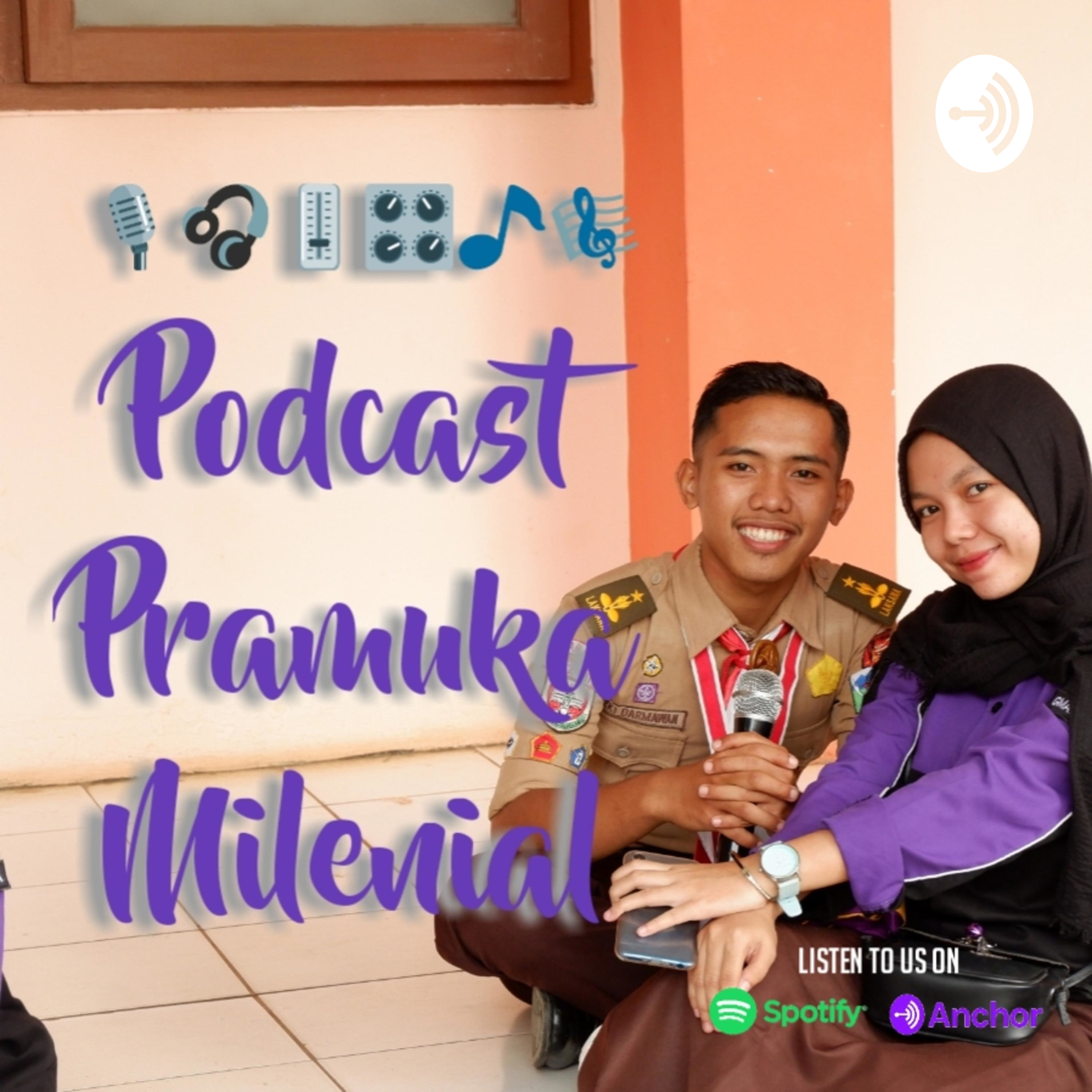 Podcast Pramuka Milenial
