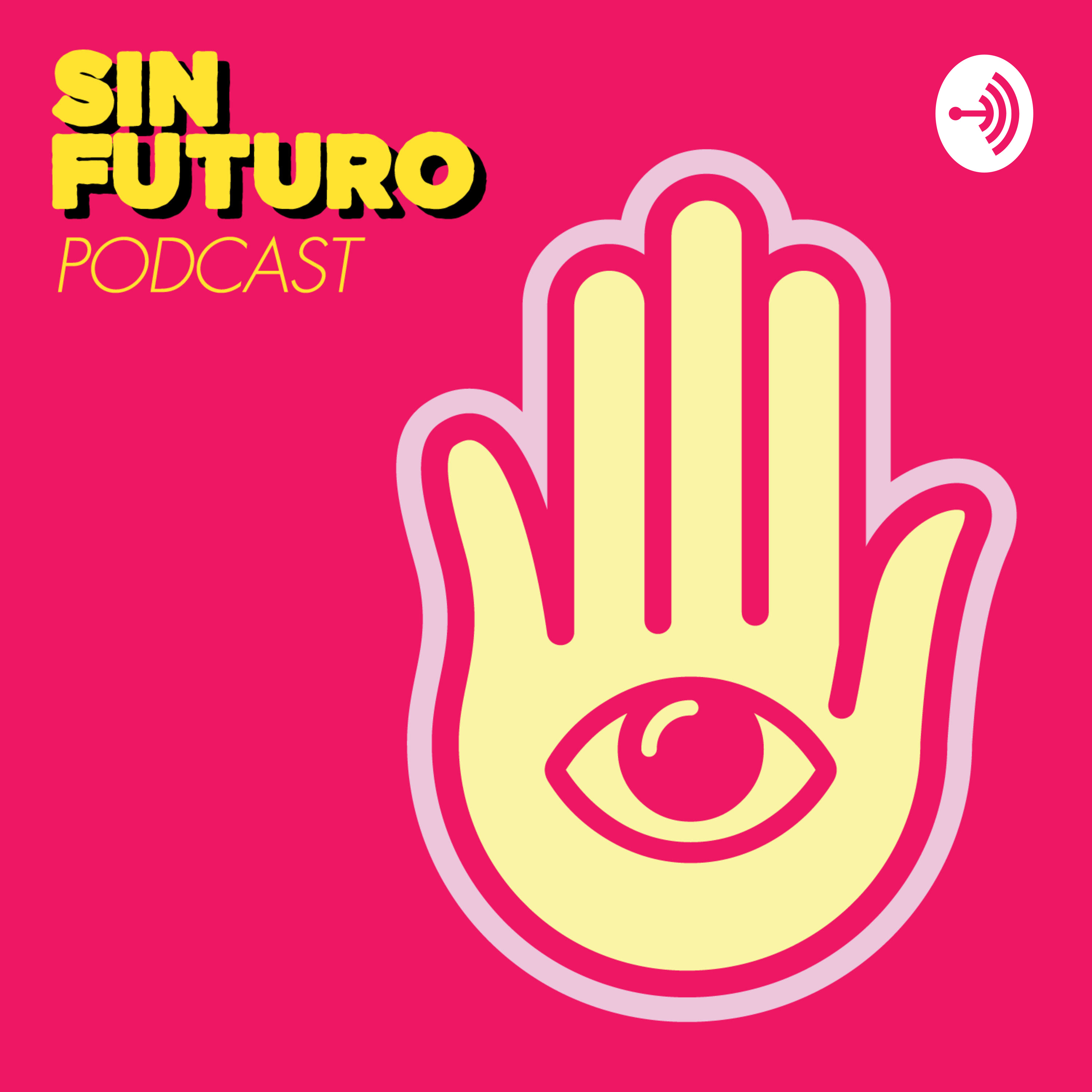 Sin Futuro Podcast