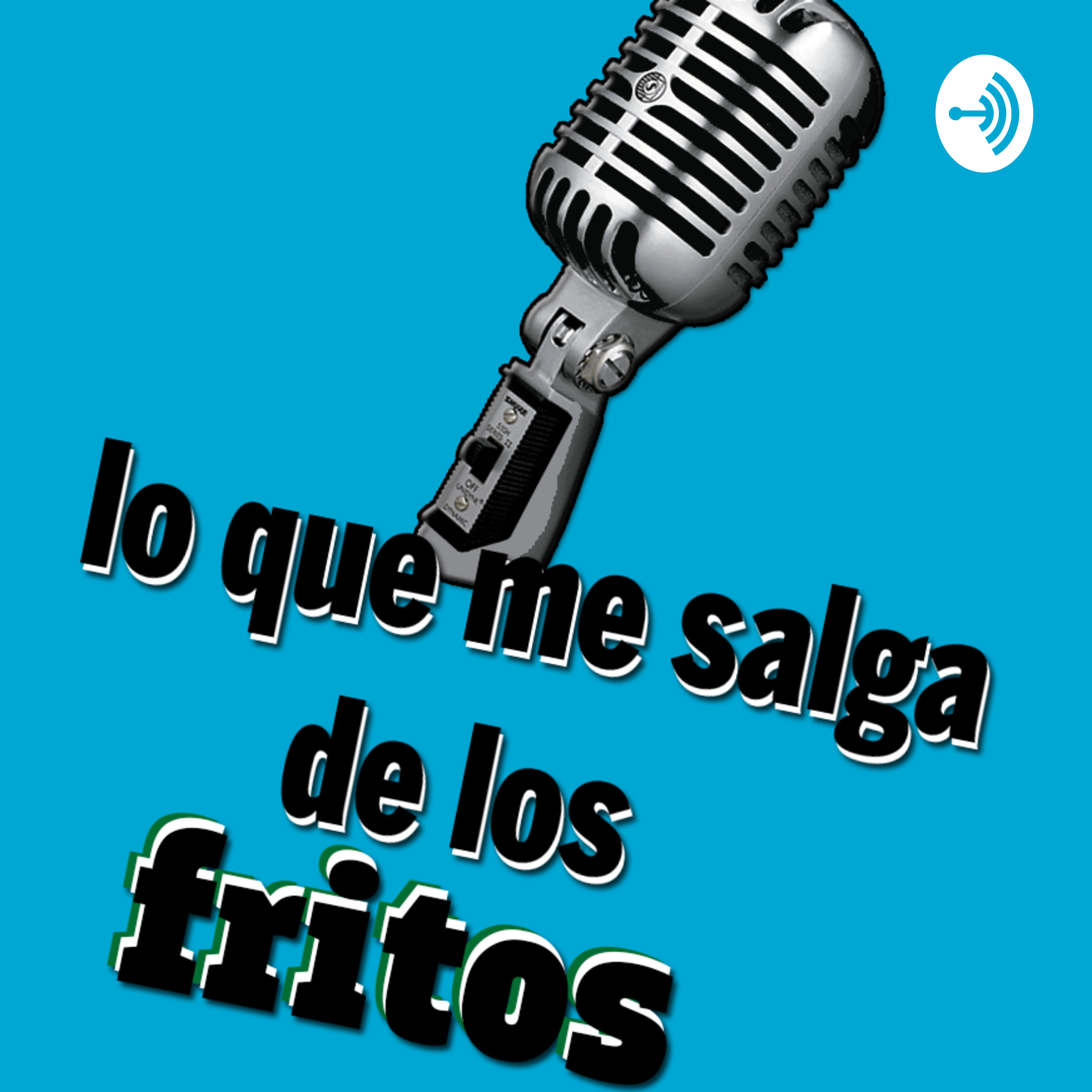 Artwork for lo que me salga de los fritos