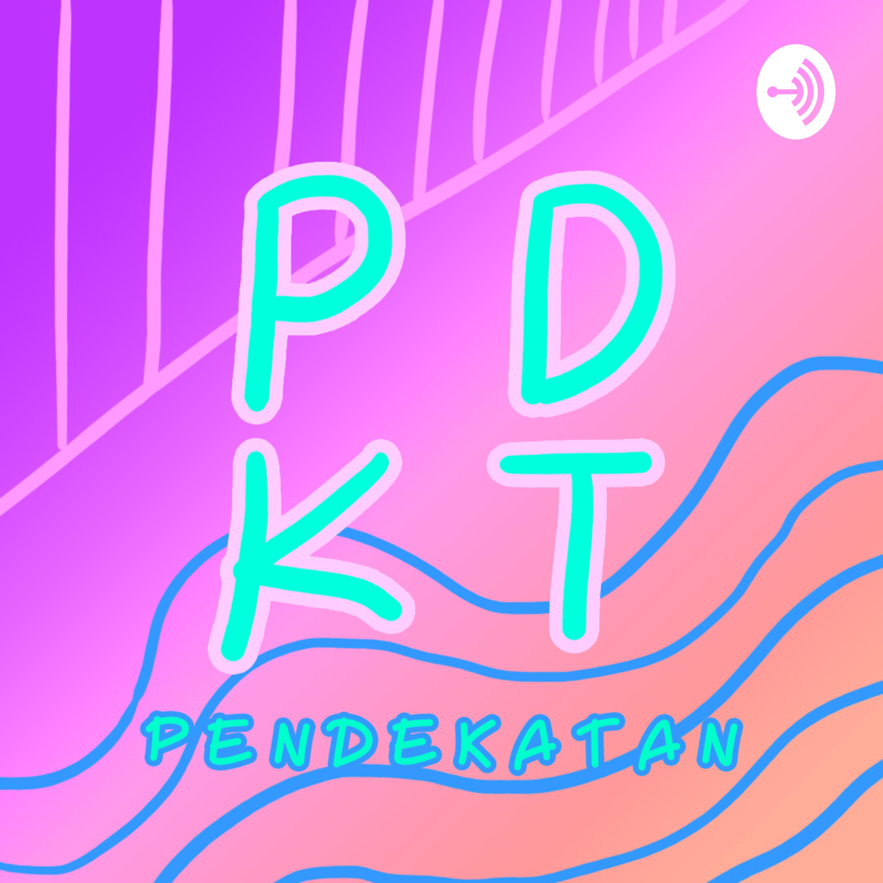 PDKT (Podcast Desain Kurang prakTek)
