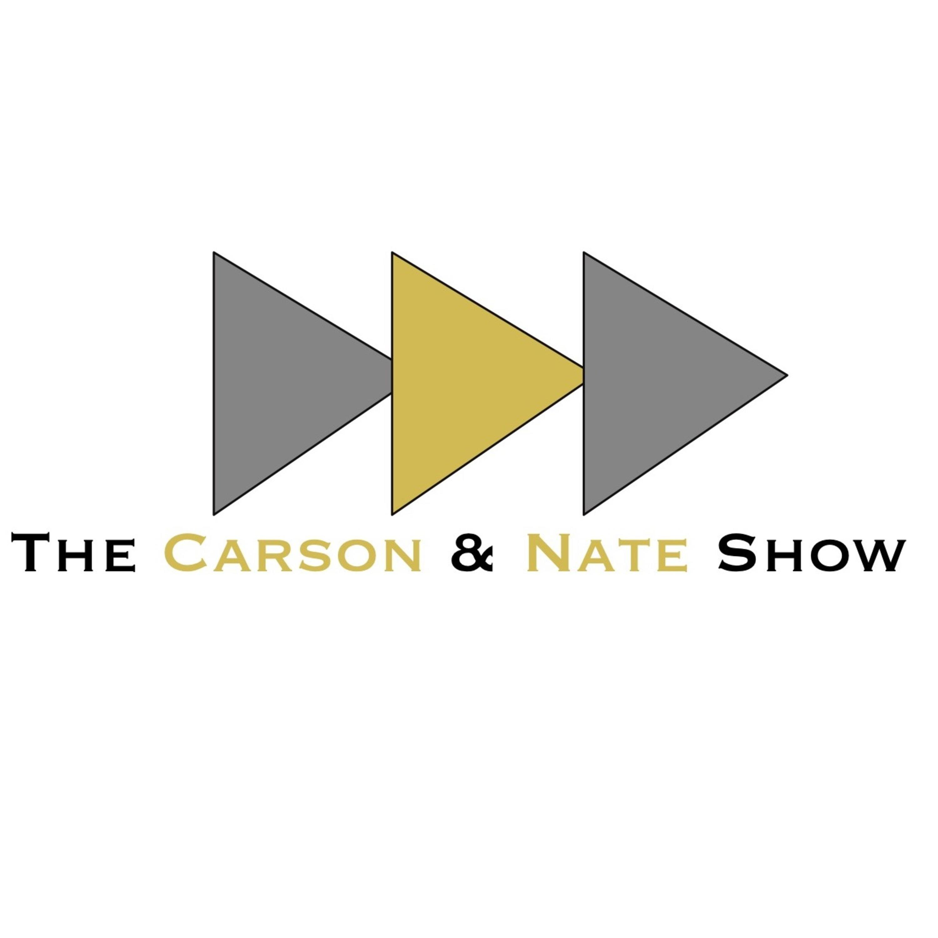 The Carson & Nate Show