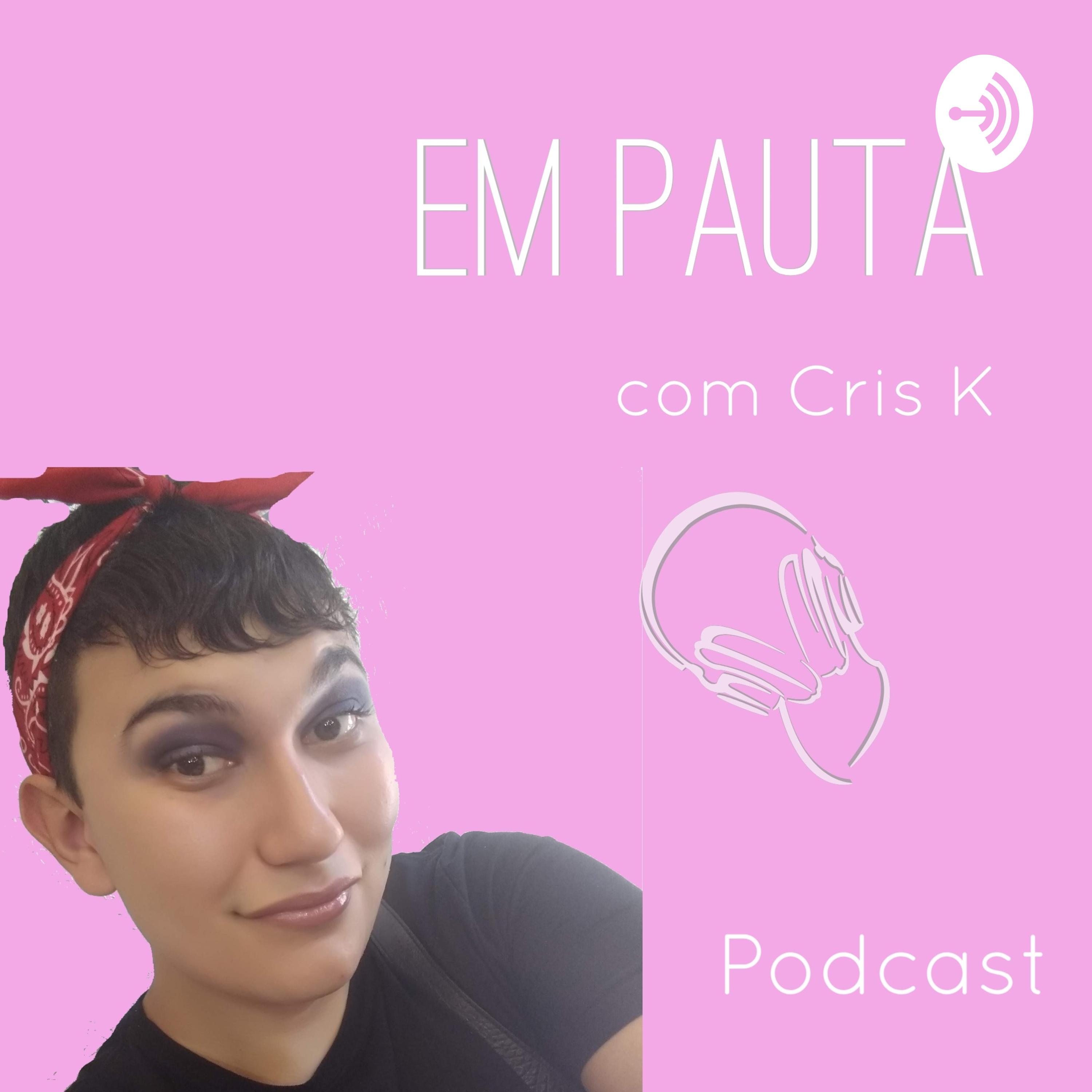 Em Pauta com Cris K