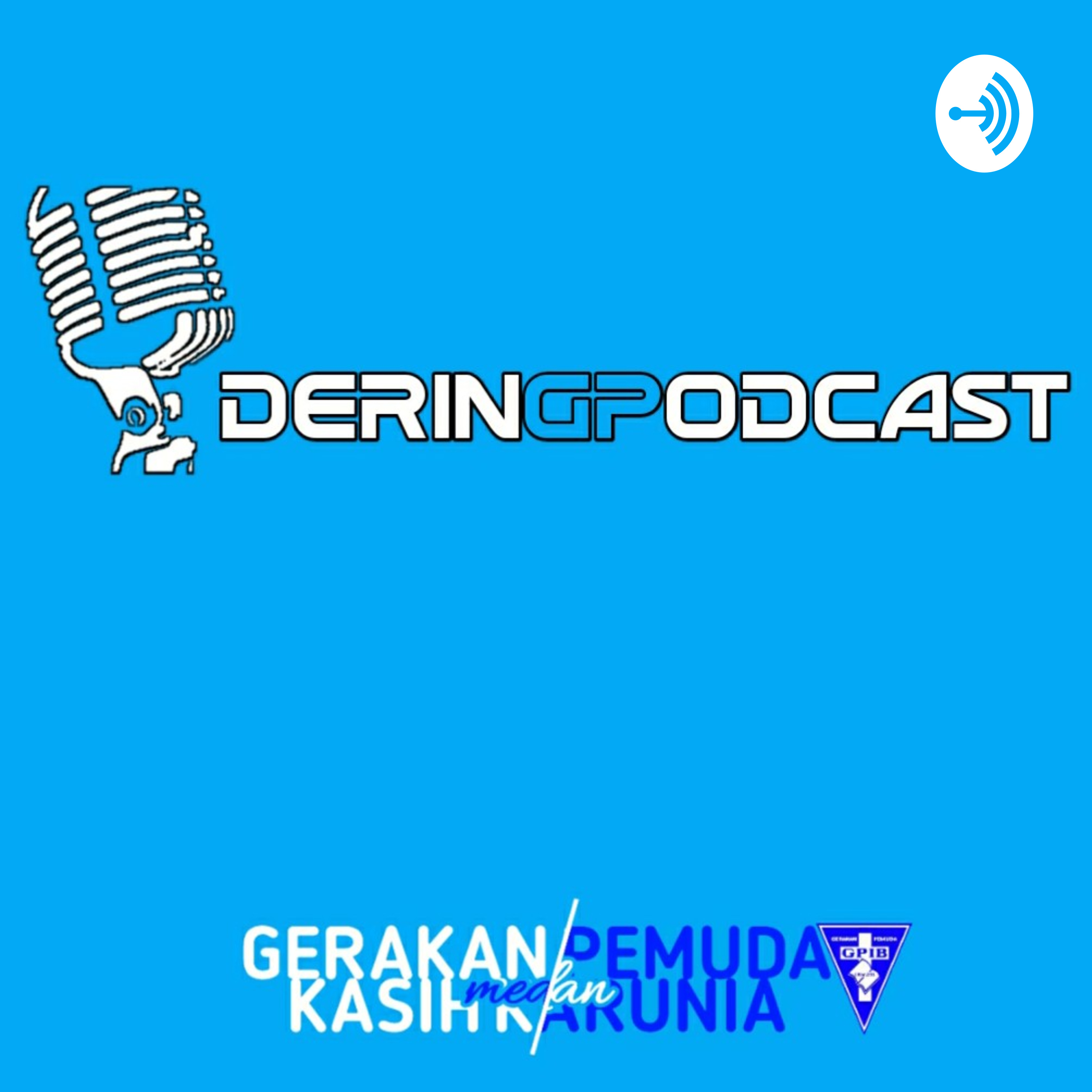 Dering Podcast
