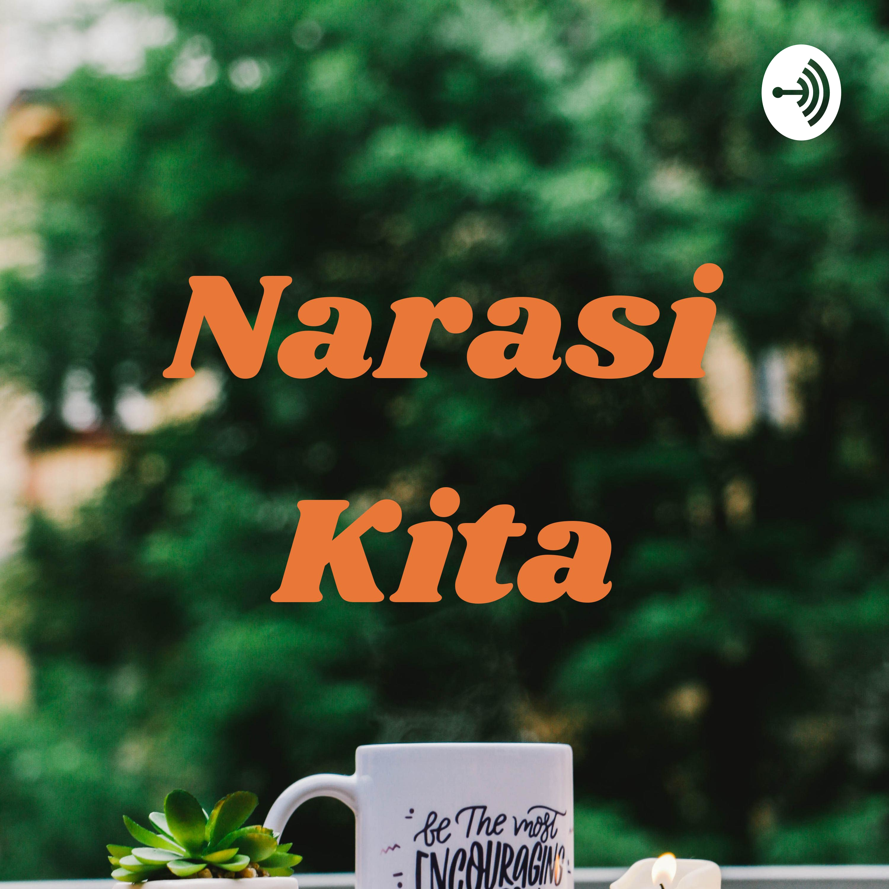 Narasi Kita