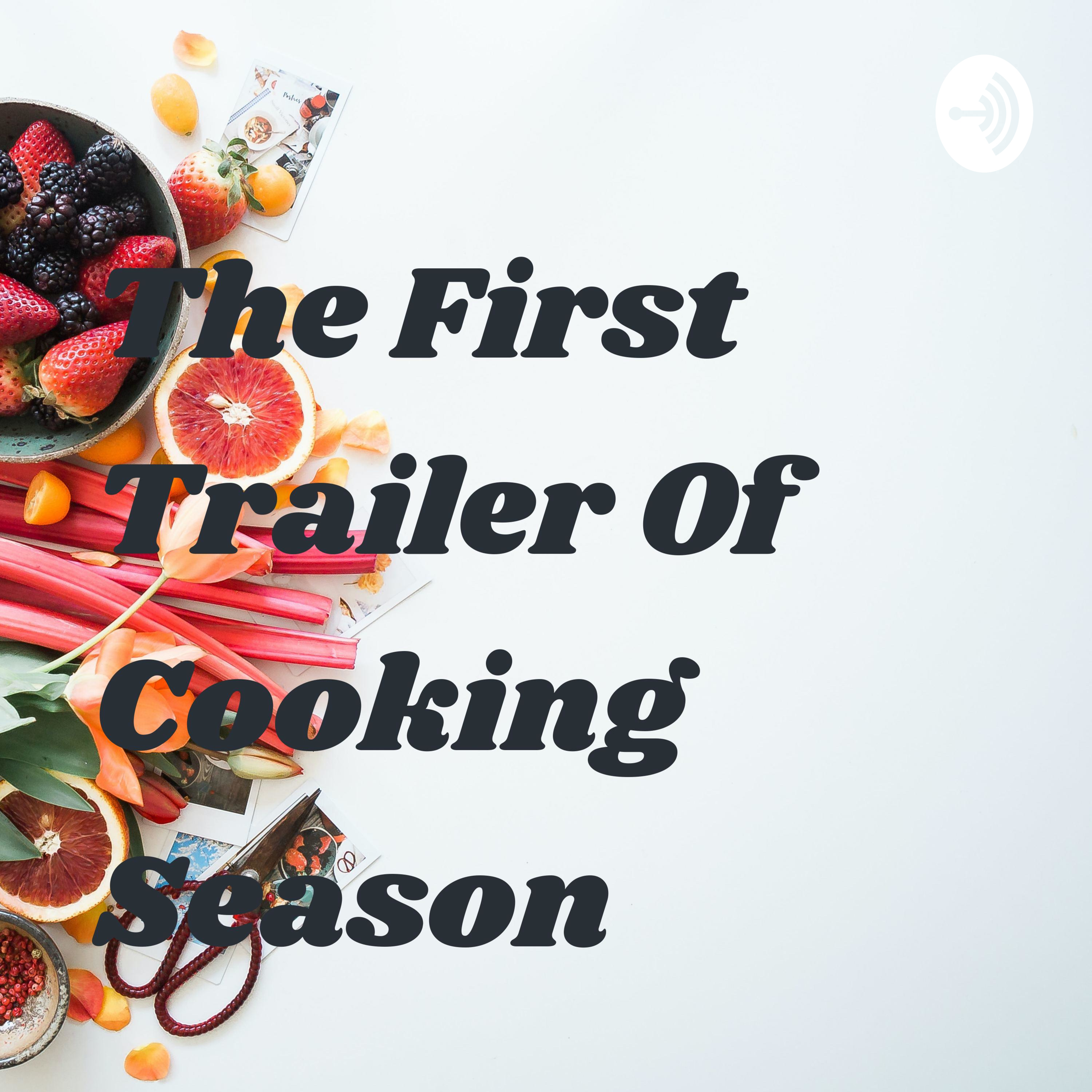 The First Trailer Of Cooking Season