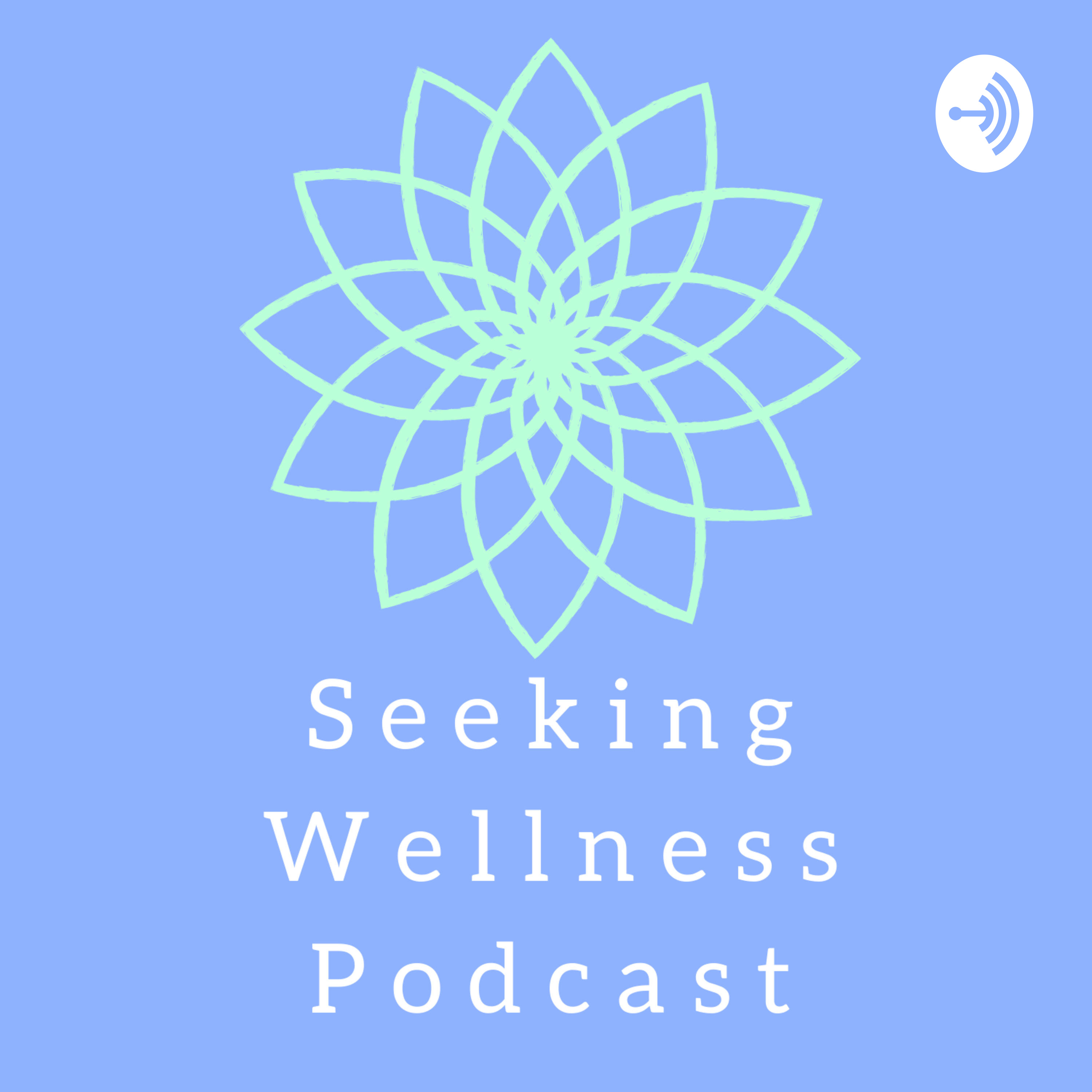 Seeking Wellness Podcast
