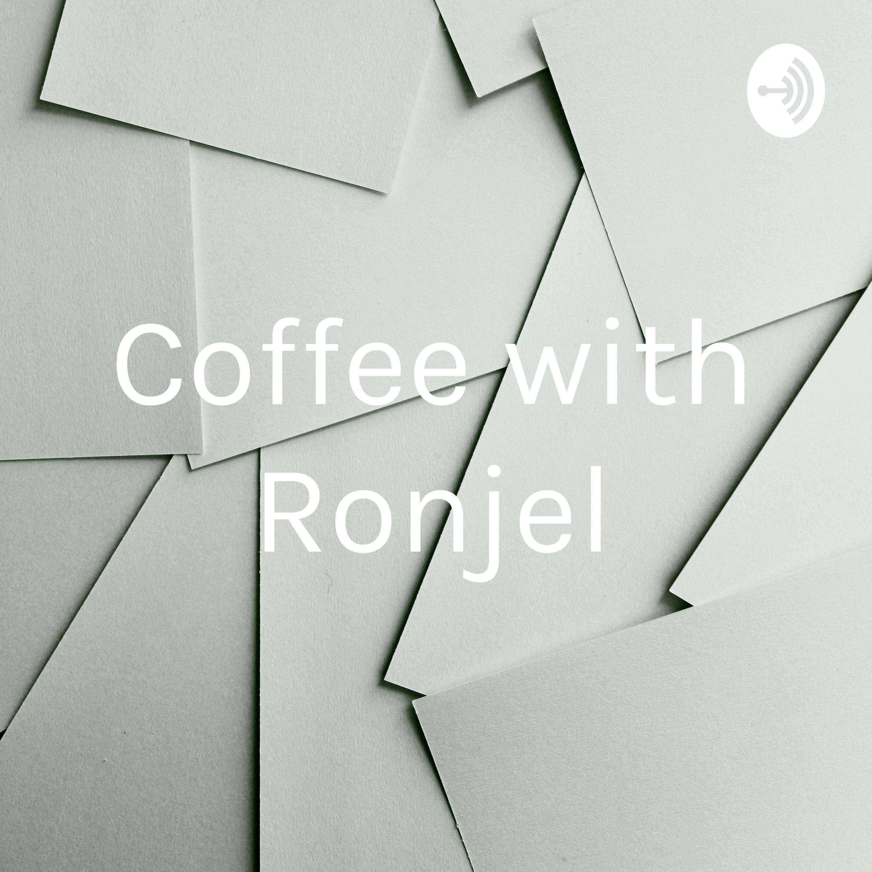 Coffee with Ronjel