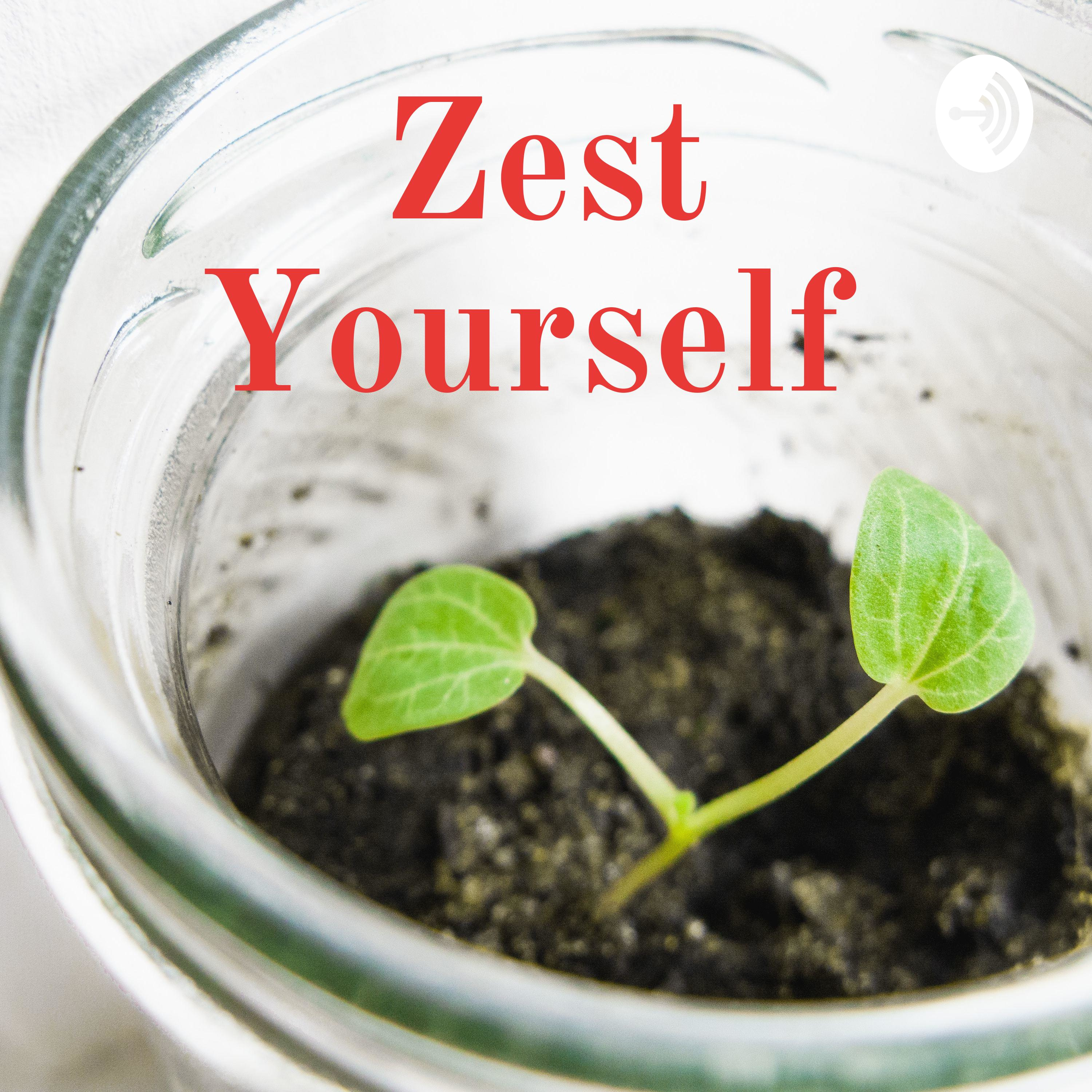 Zest Yourself 