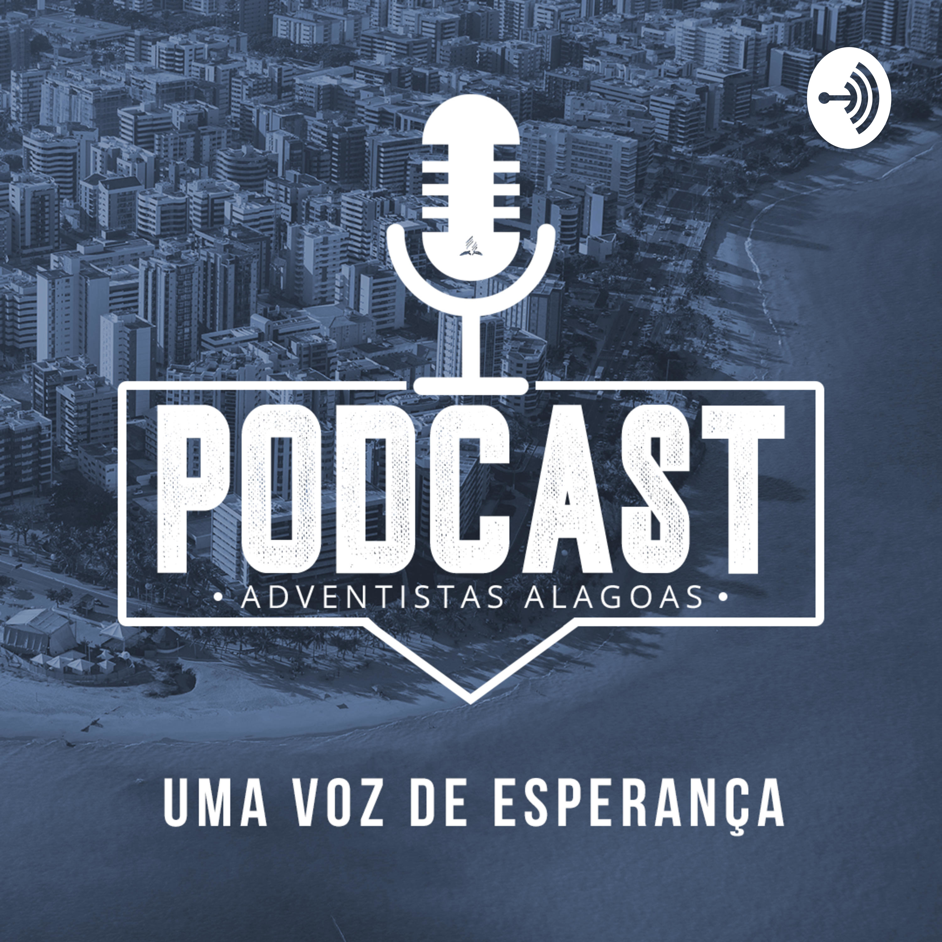 ADVENTISTAS ALAGOAS - PODCAST