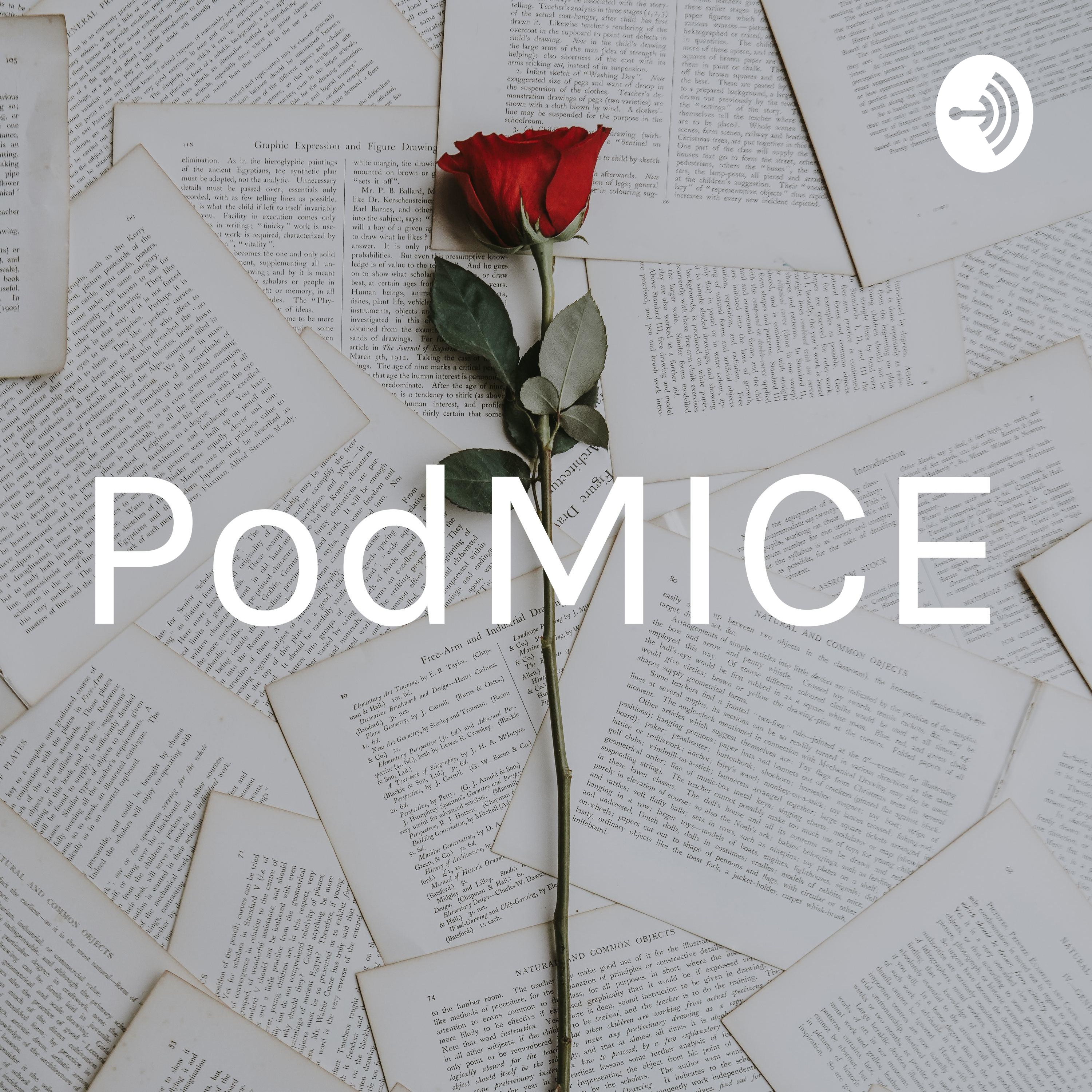 PodMICE