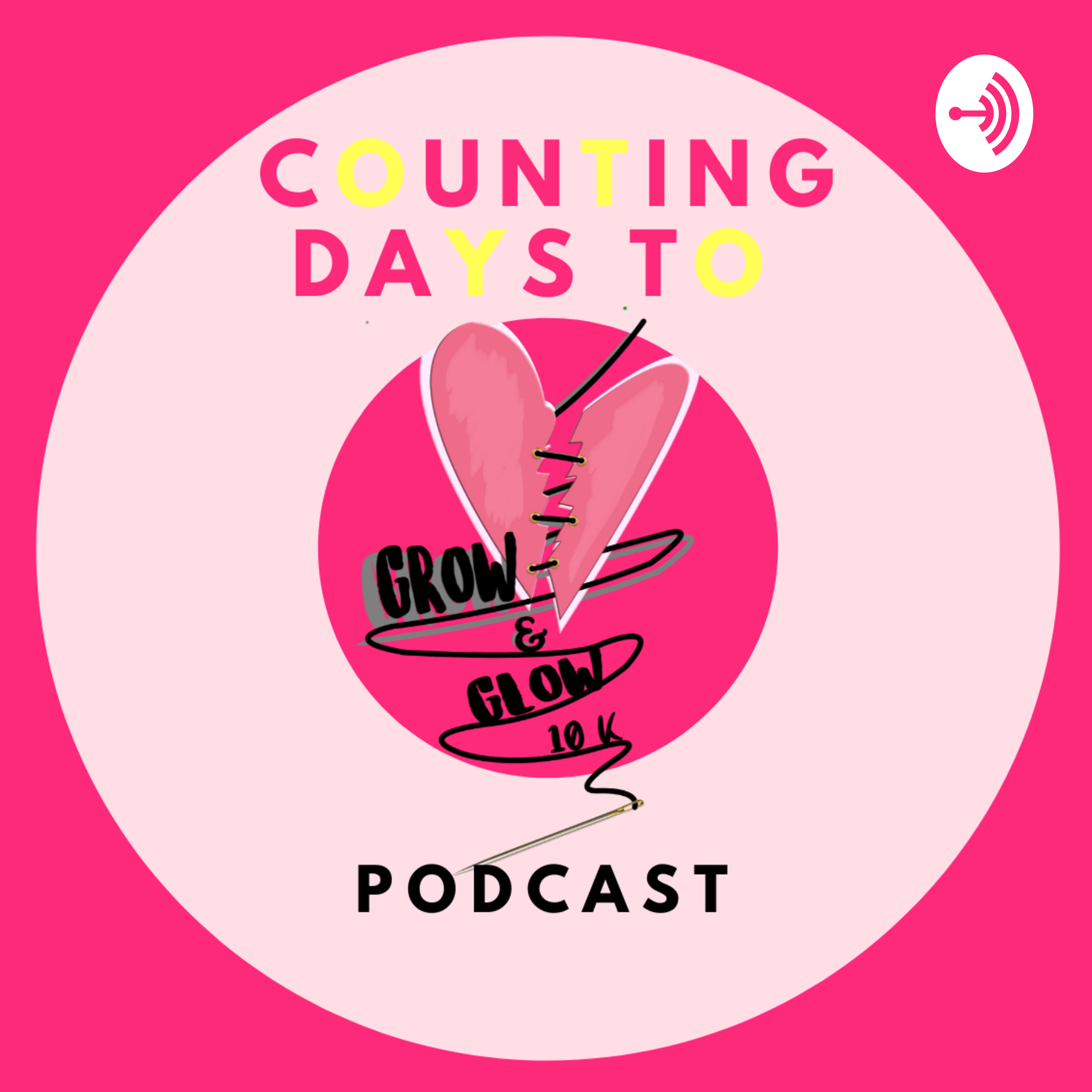 Counting Days To GROW & GLOW