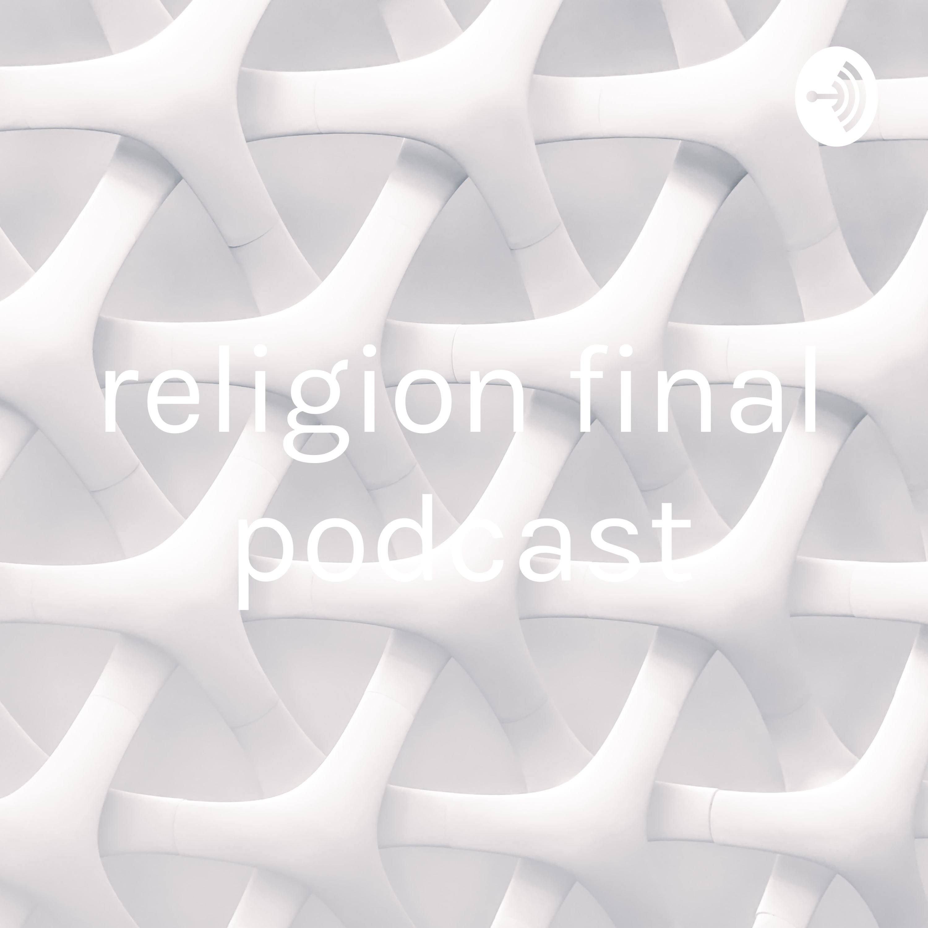 religion final podcast