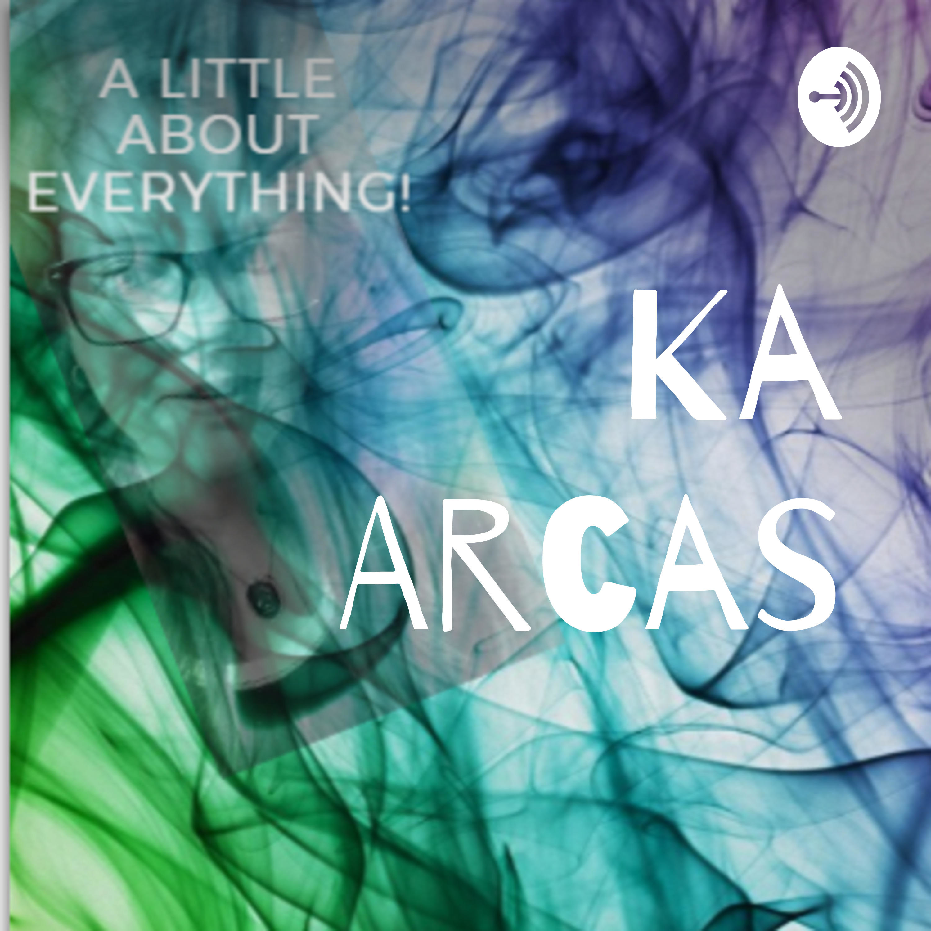 Ka Arcas podcast artwork