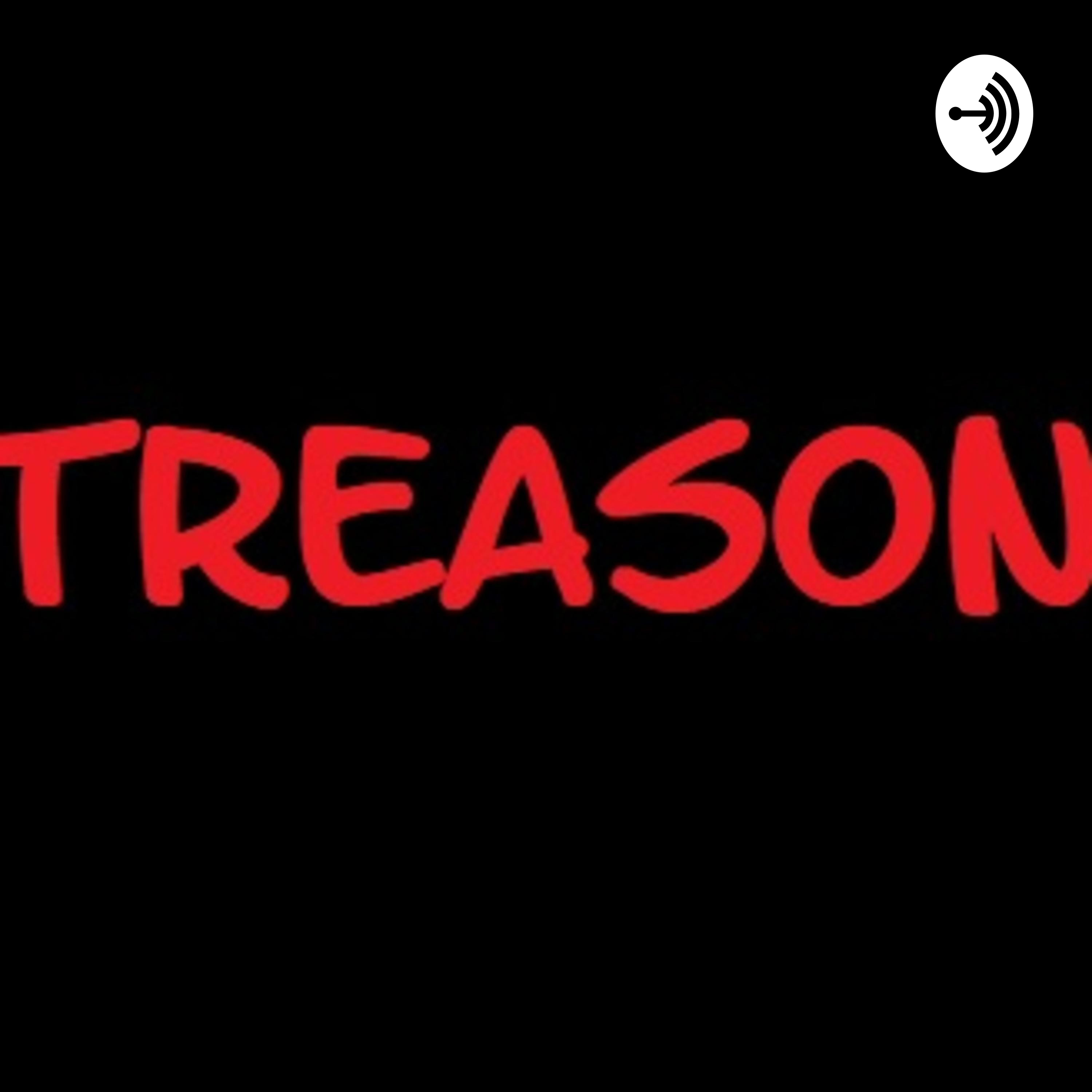 Treason Show 15