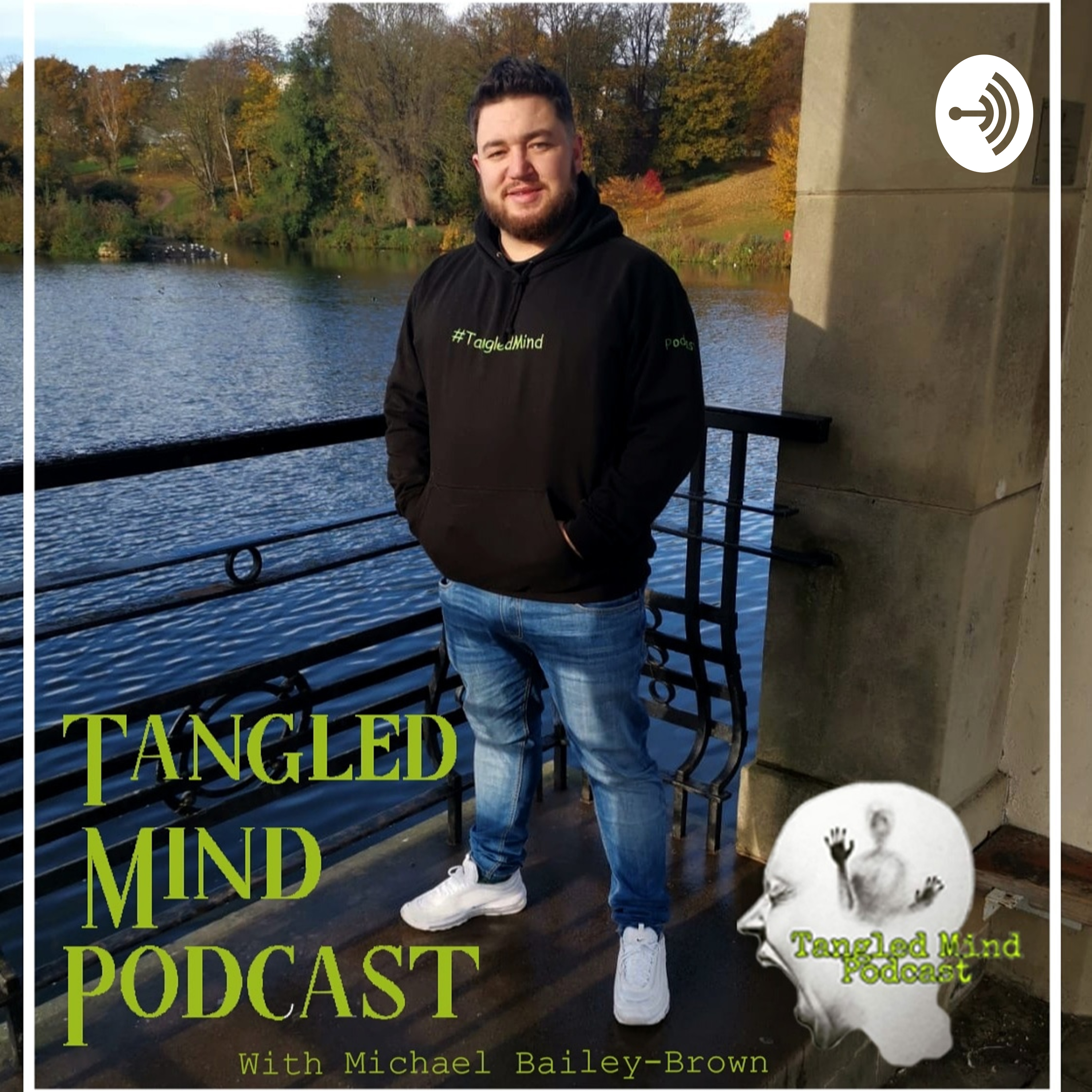 Tangled Mind Podcast
