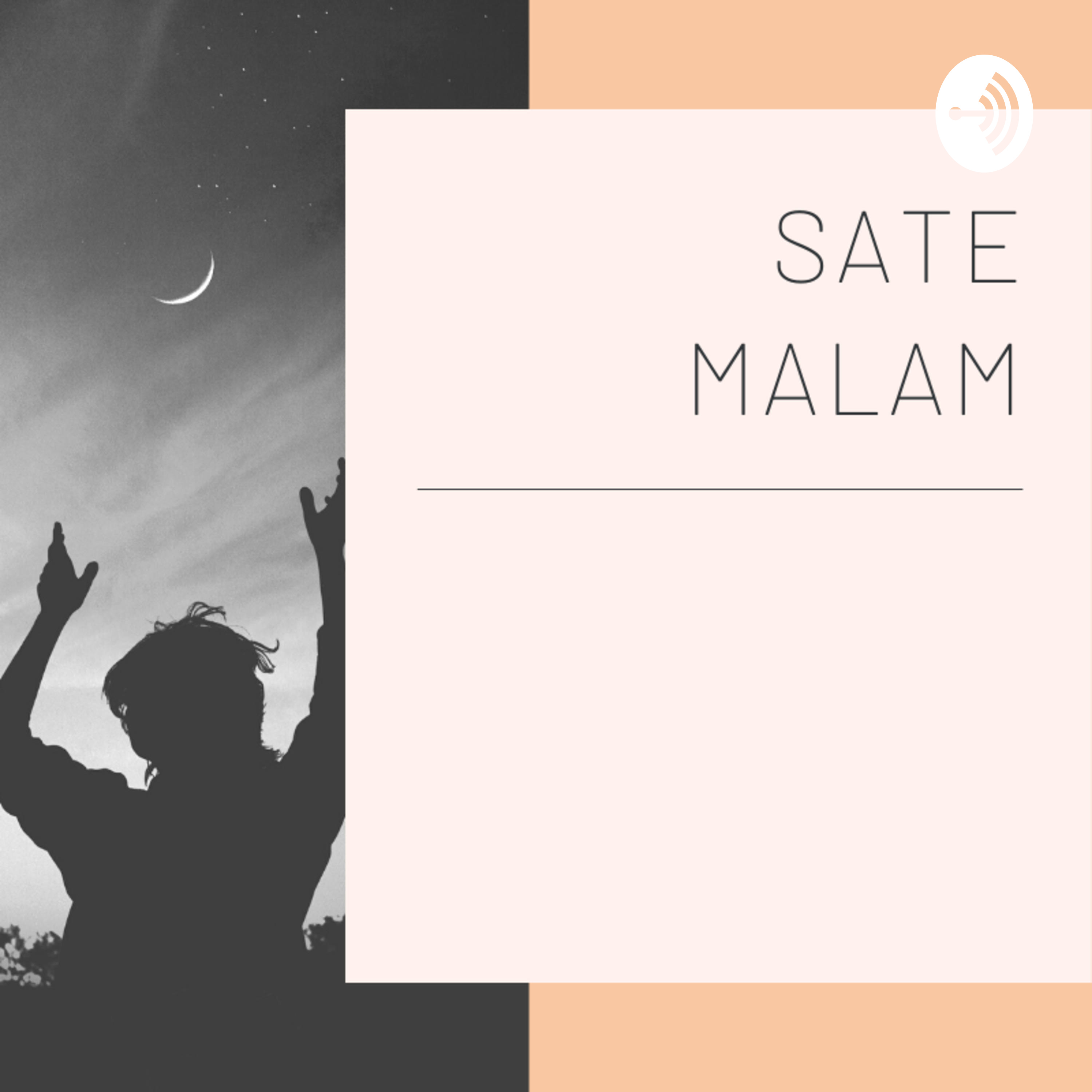 Sate Malam (Saat Teduh Malam)