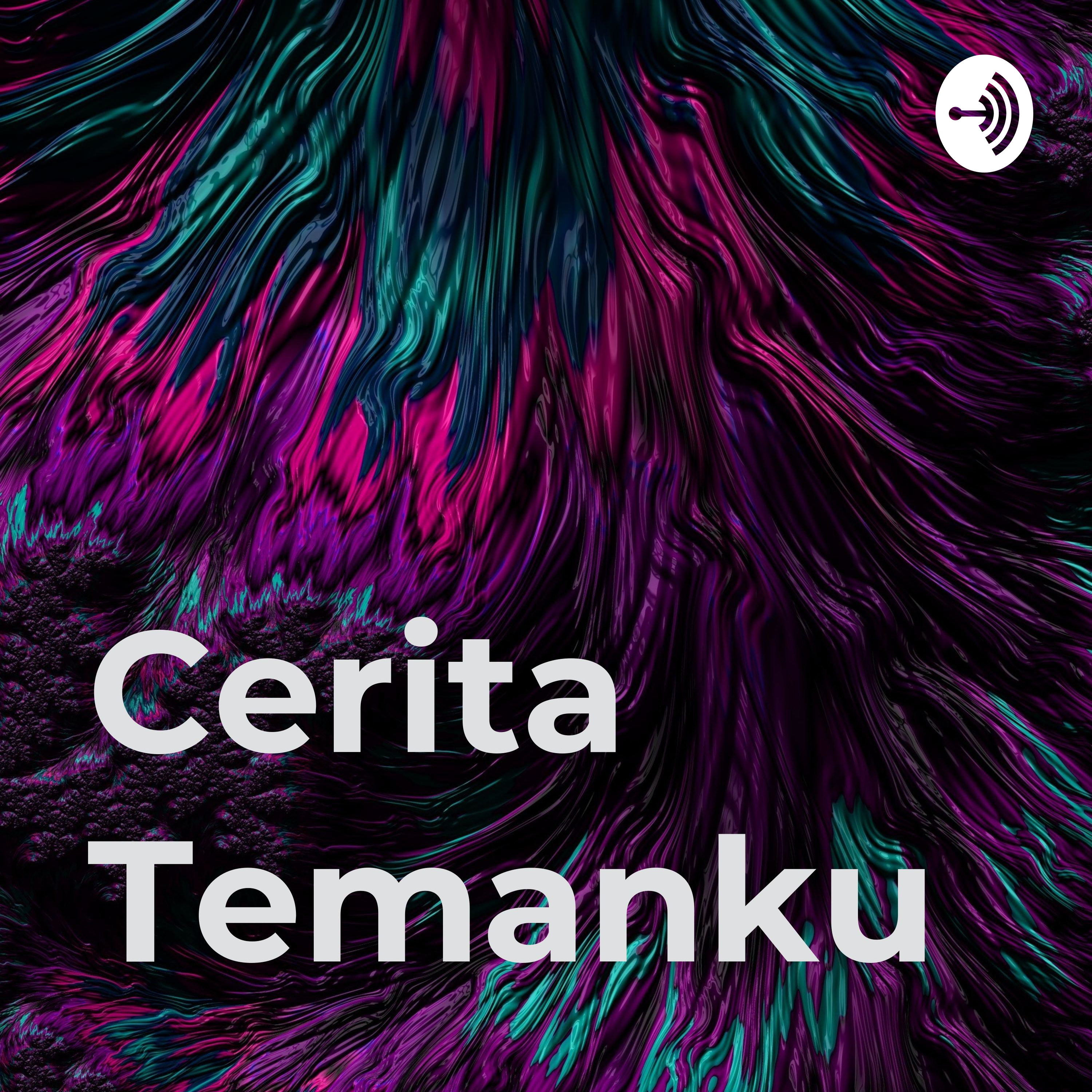 Cerita Temanku