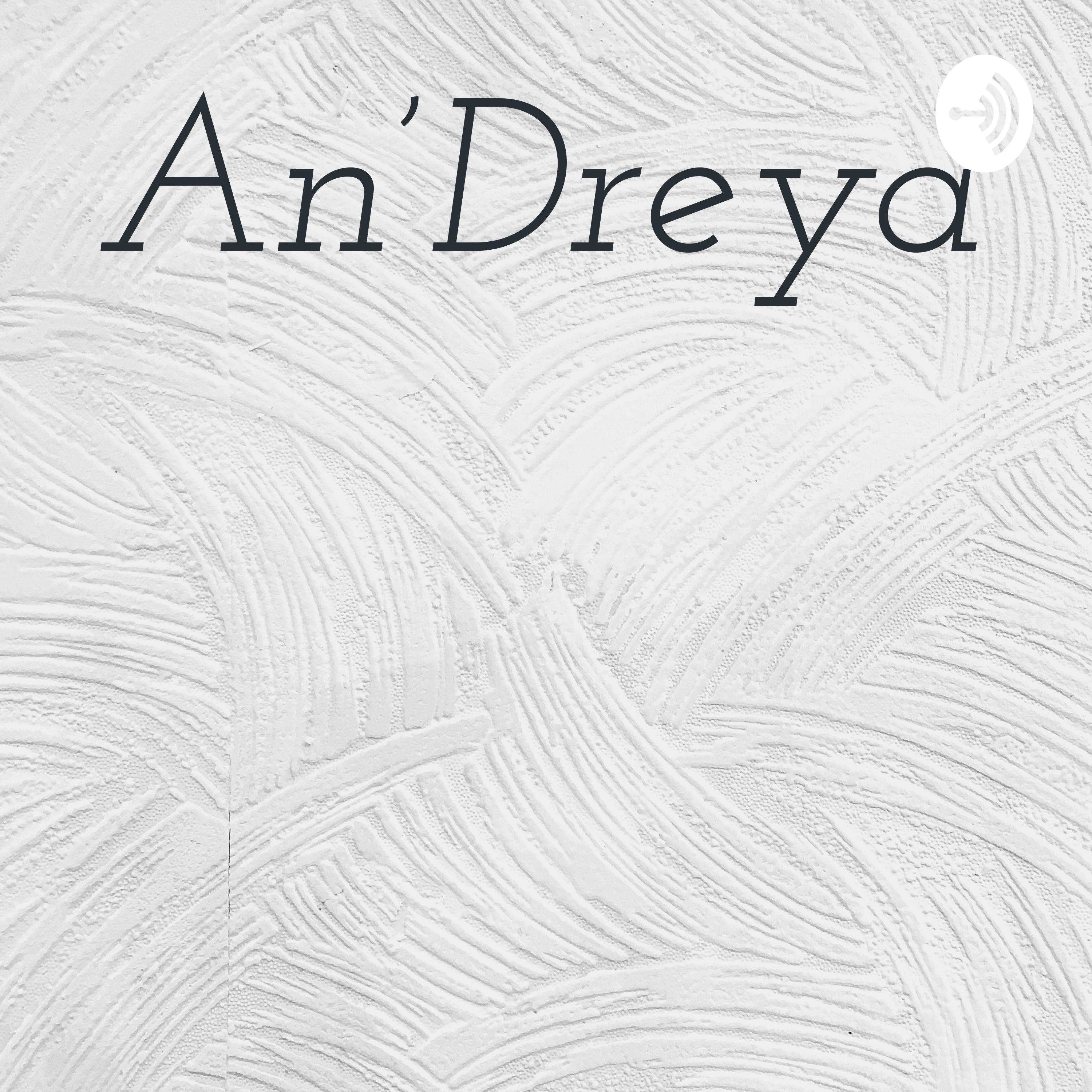 An'Dreya