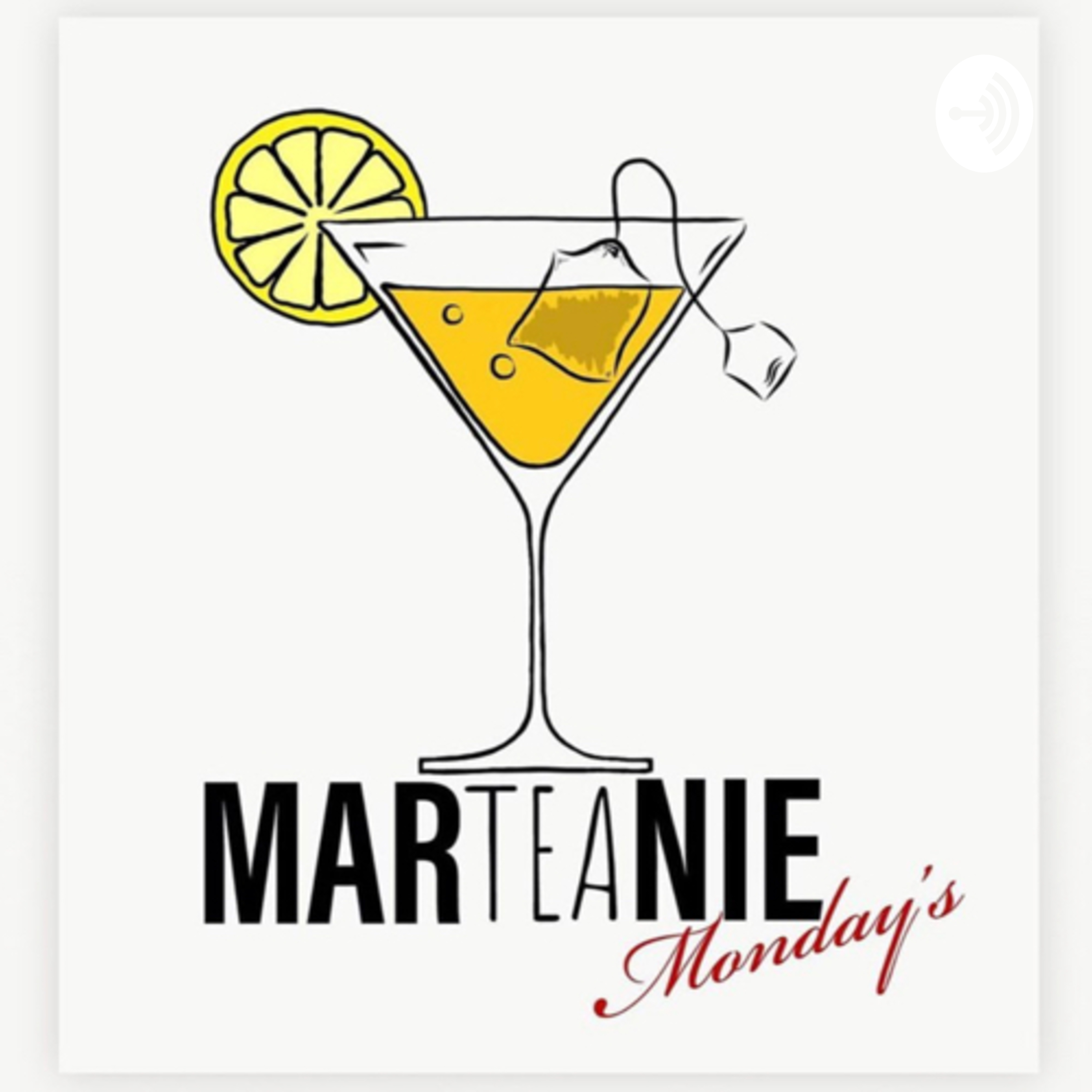 MarTEAnie Monday’s 