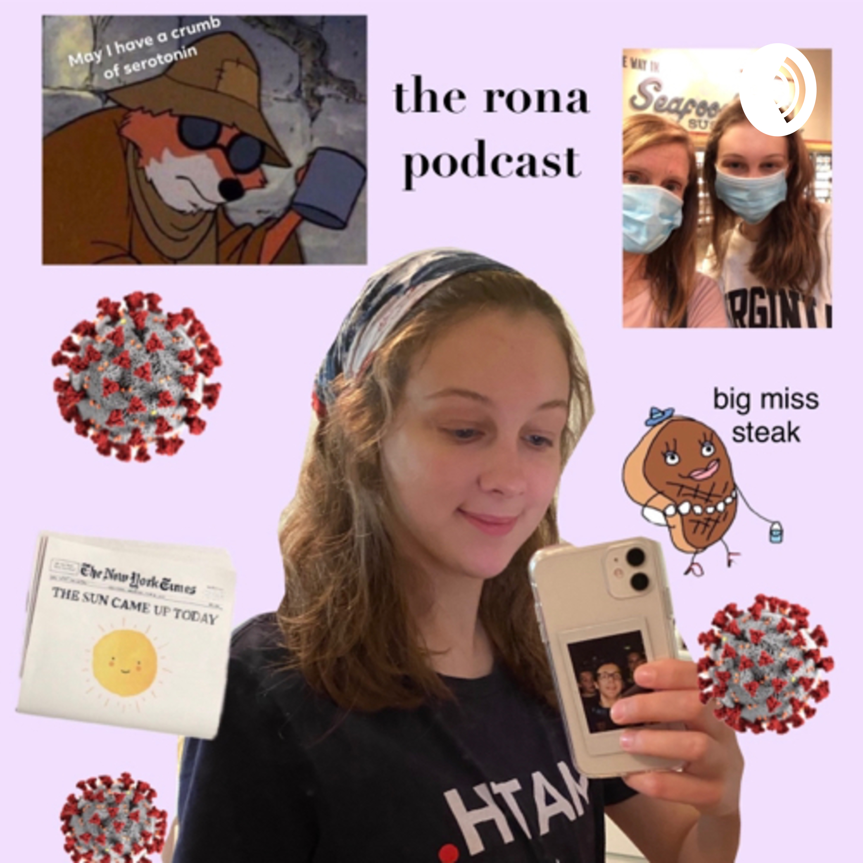 The Rona Podcast by Lindsay Swaim