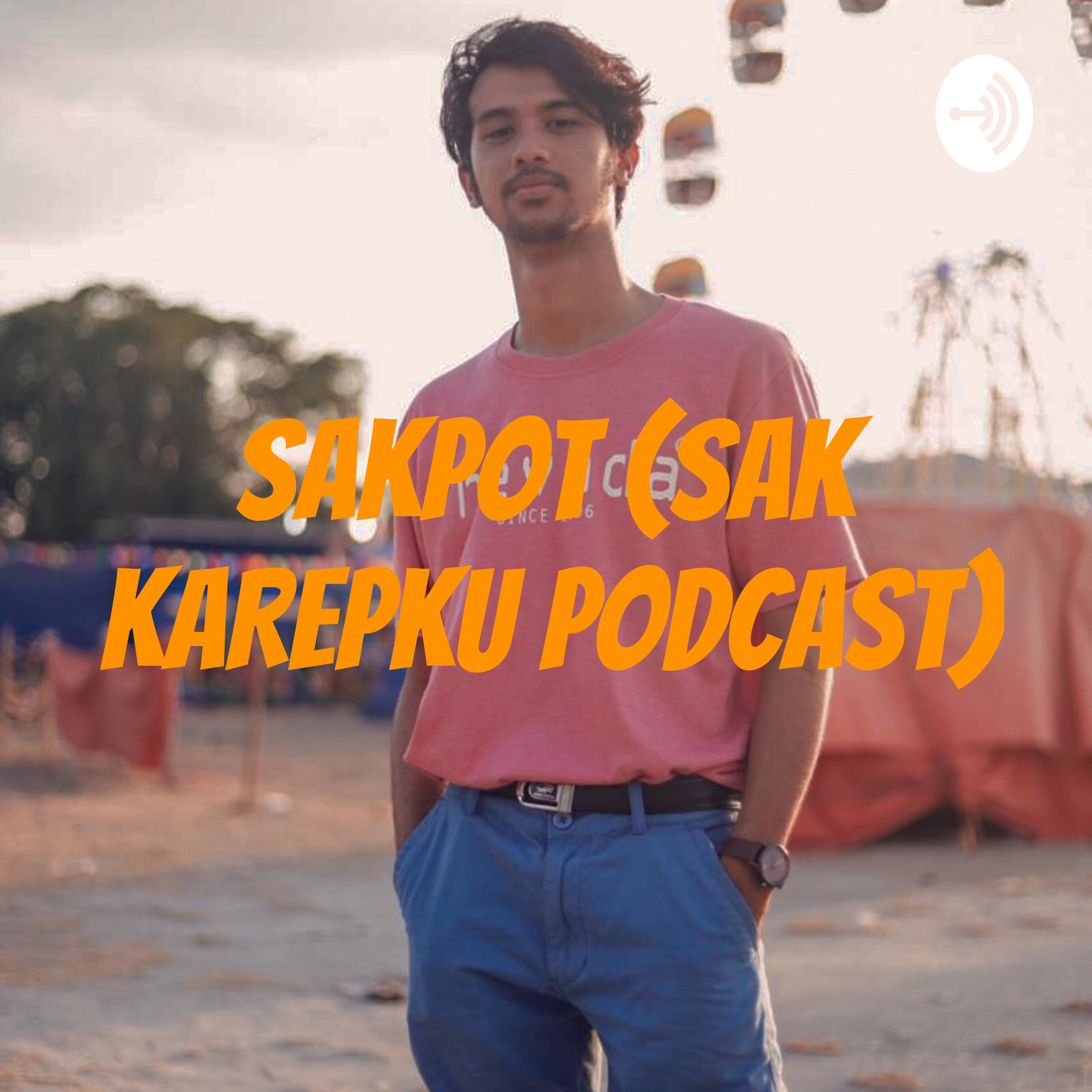 SAKPOT (SAK KAREPKU PODCAST)