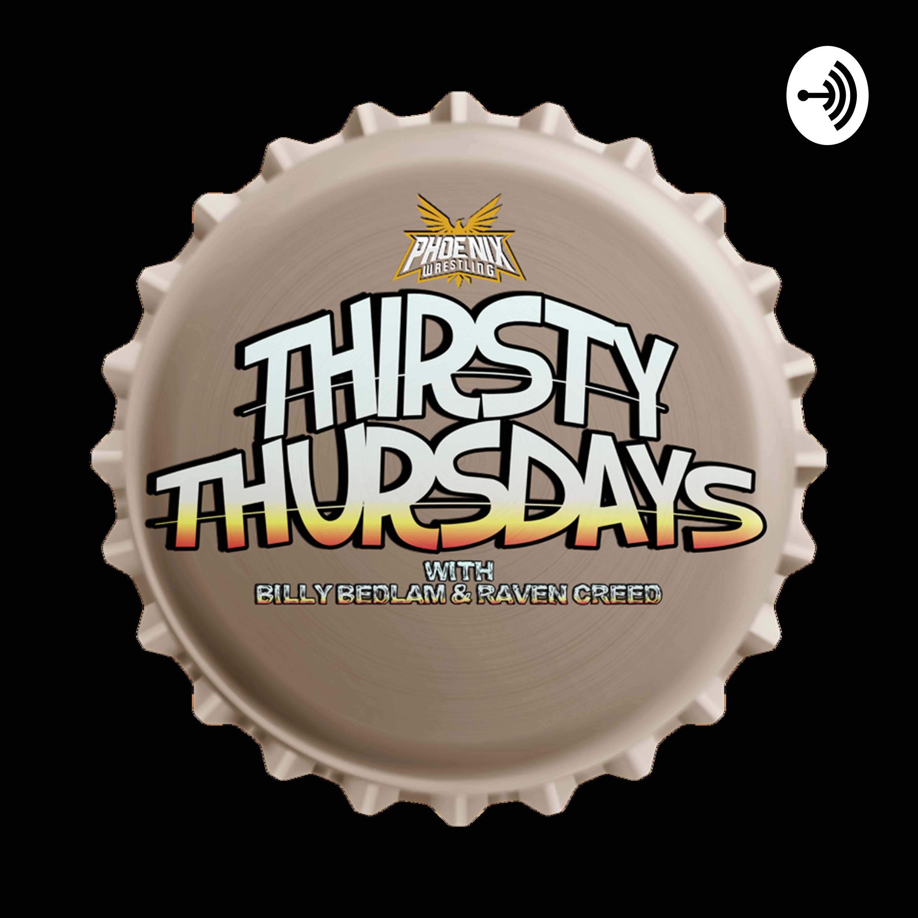 Phoenix Wrestling's Thirsty Thursdays