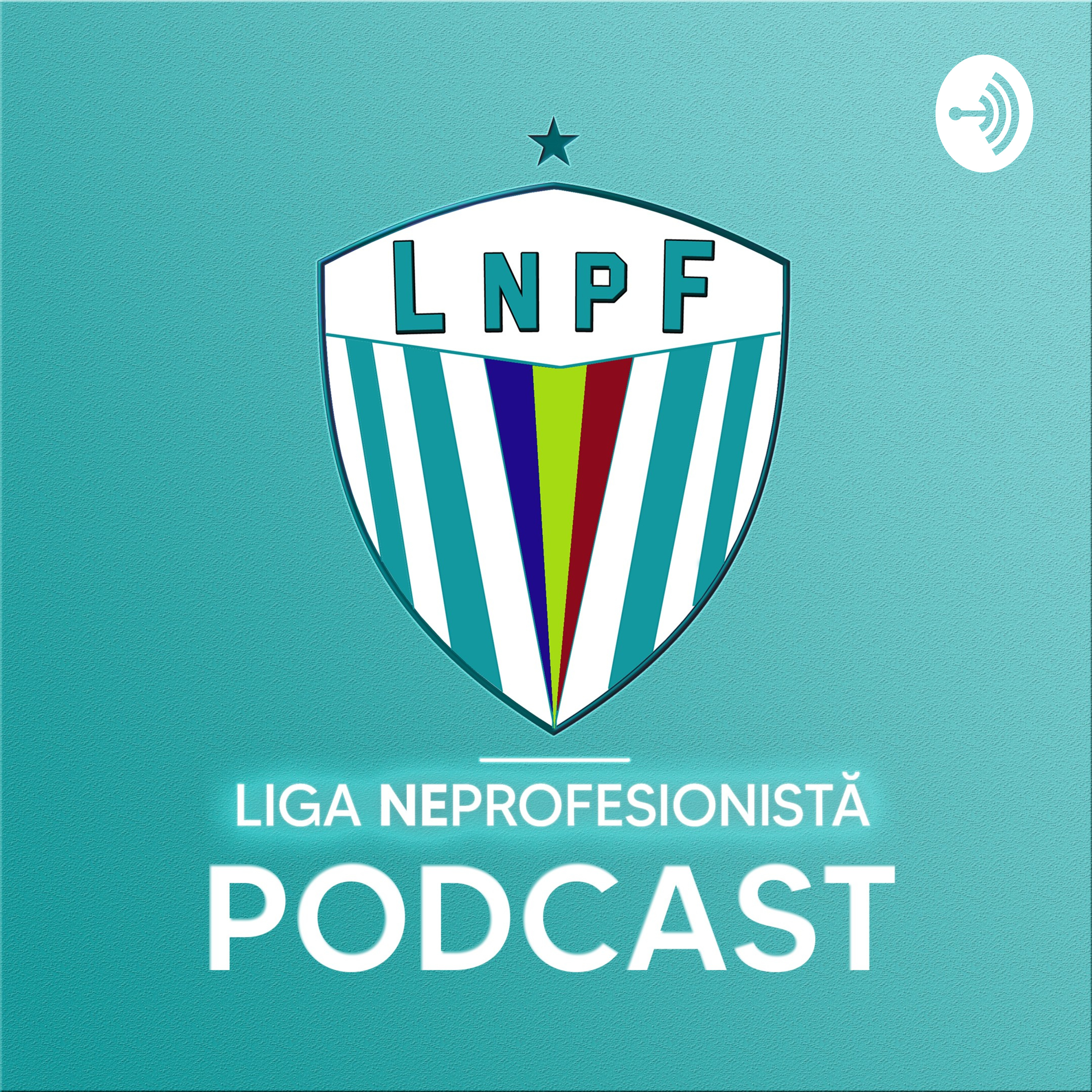 Fotbalul reîncepe în mai multe campionate - LNPF Podcast #4