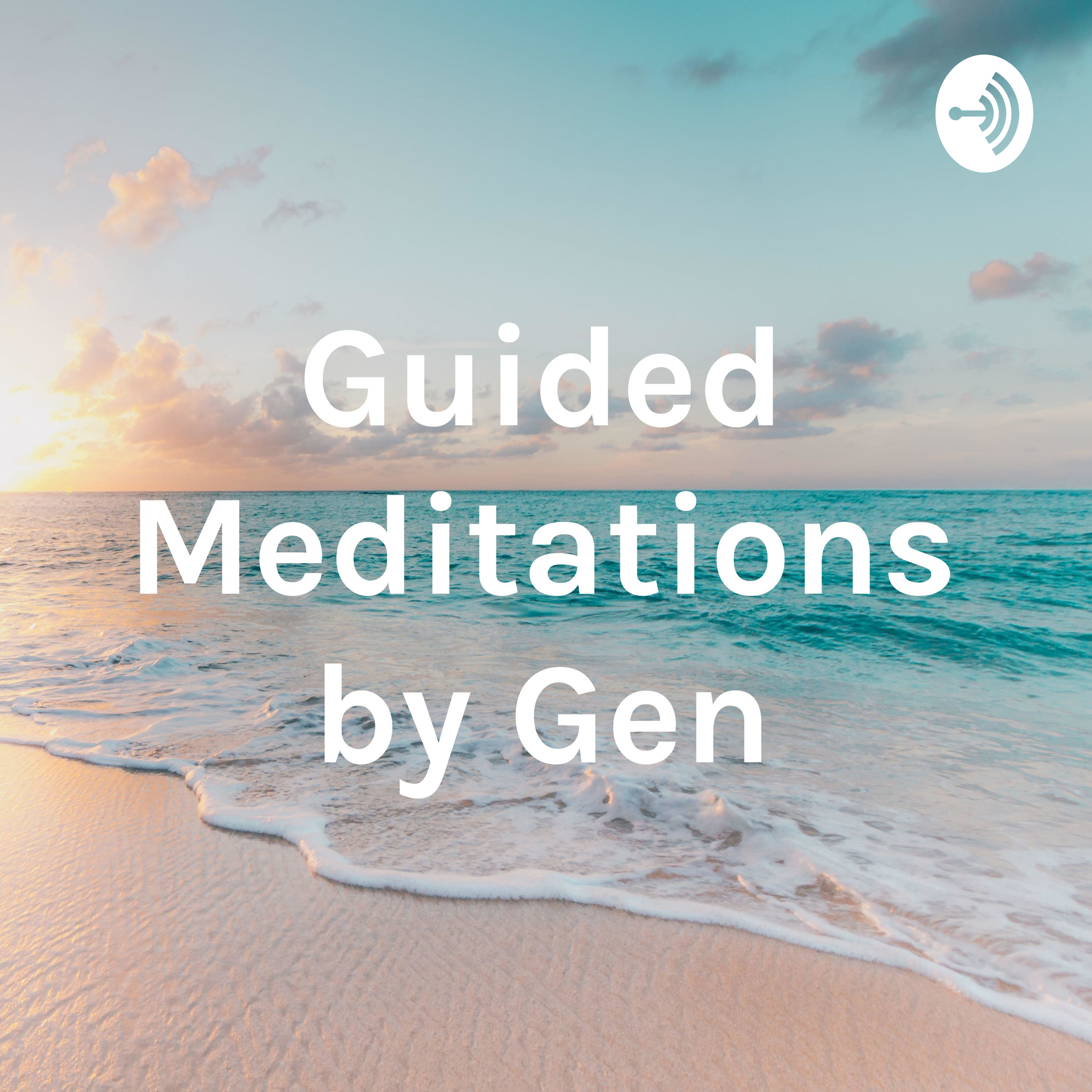 Guided Meditations by Gen