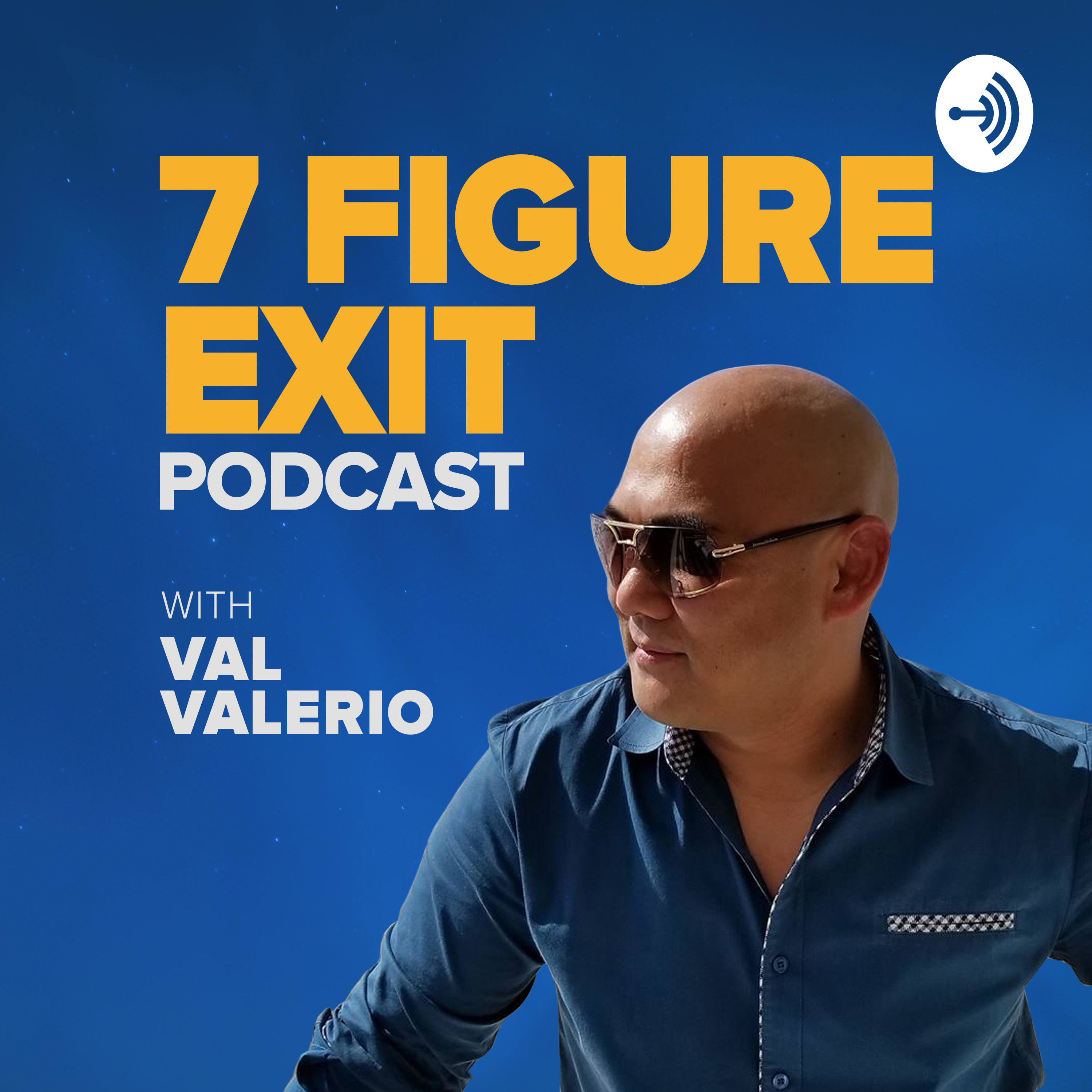 7 Figure Exit Podcast