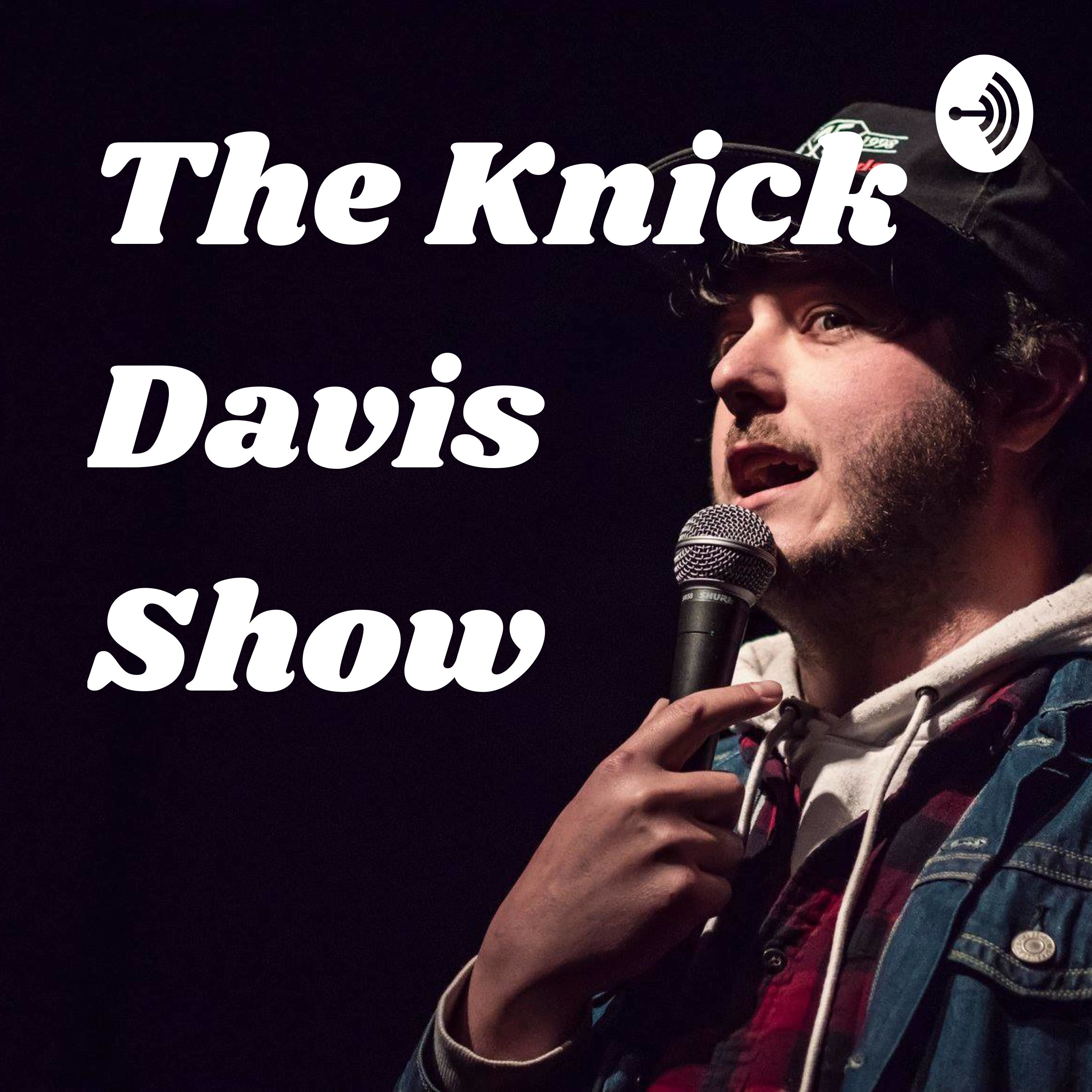 The Knick Davis Show