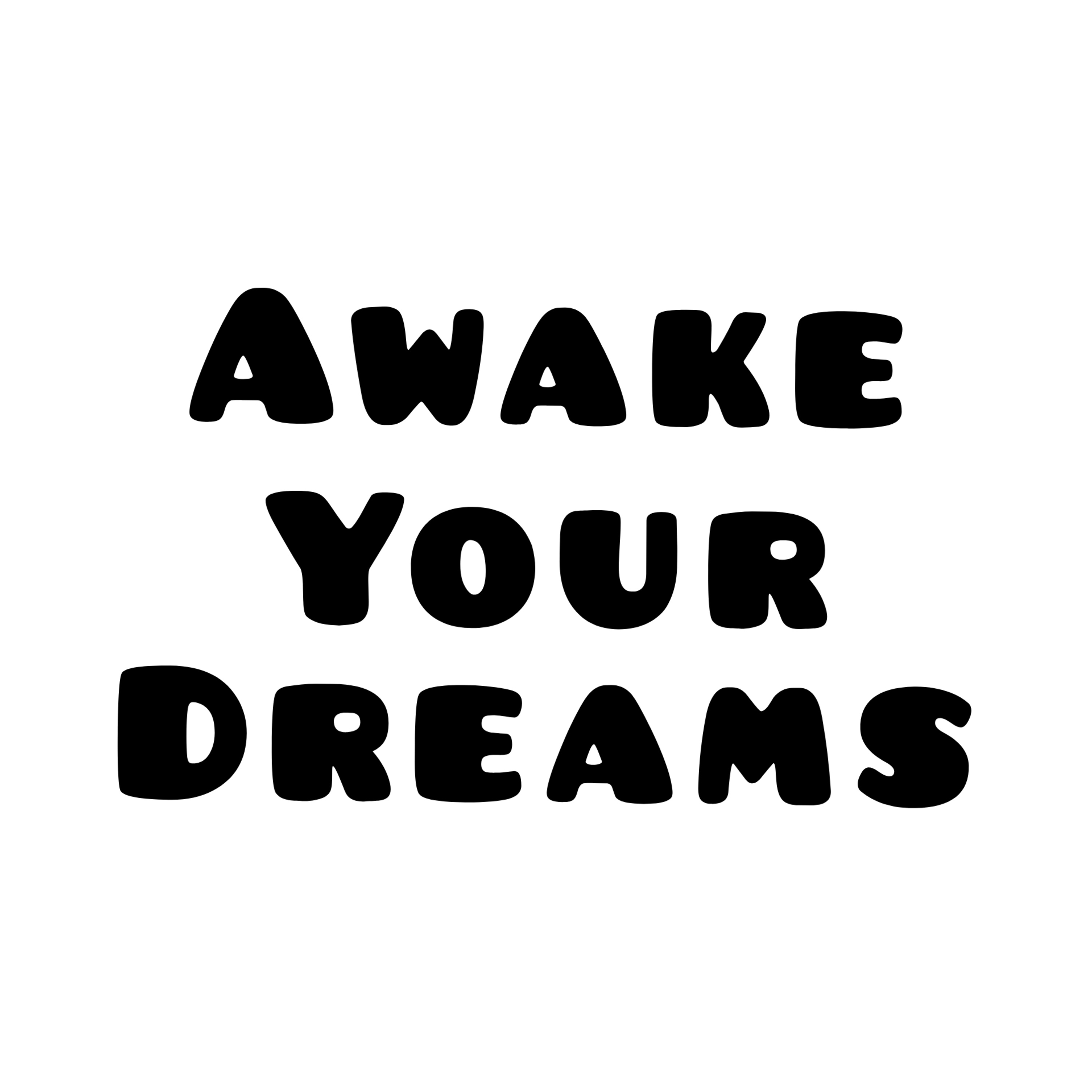 AWAKE.YOUR.DREAMS