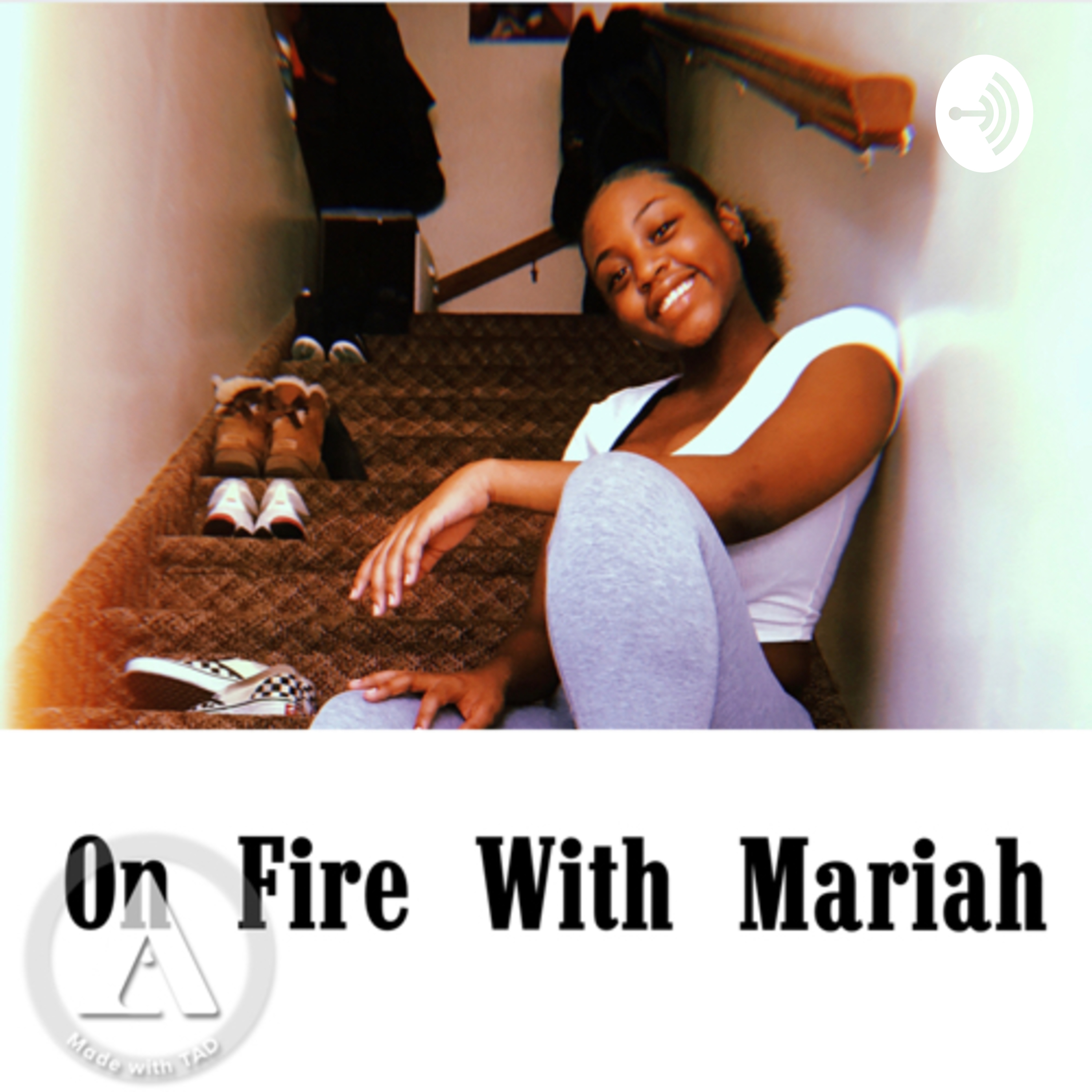 On Fire With Mariah podcast artwork