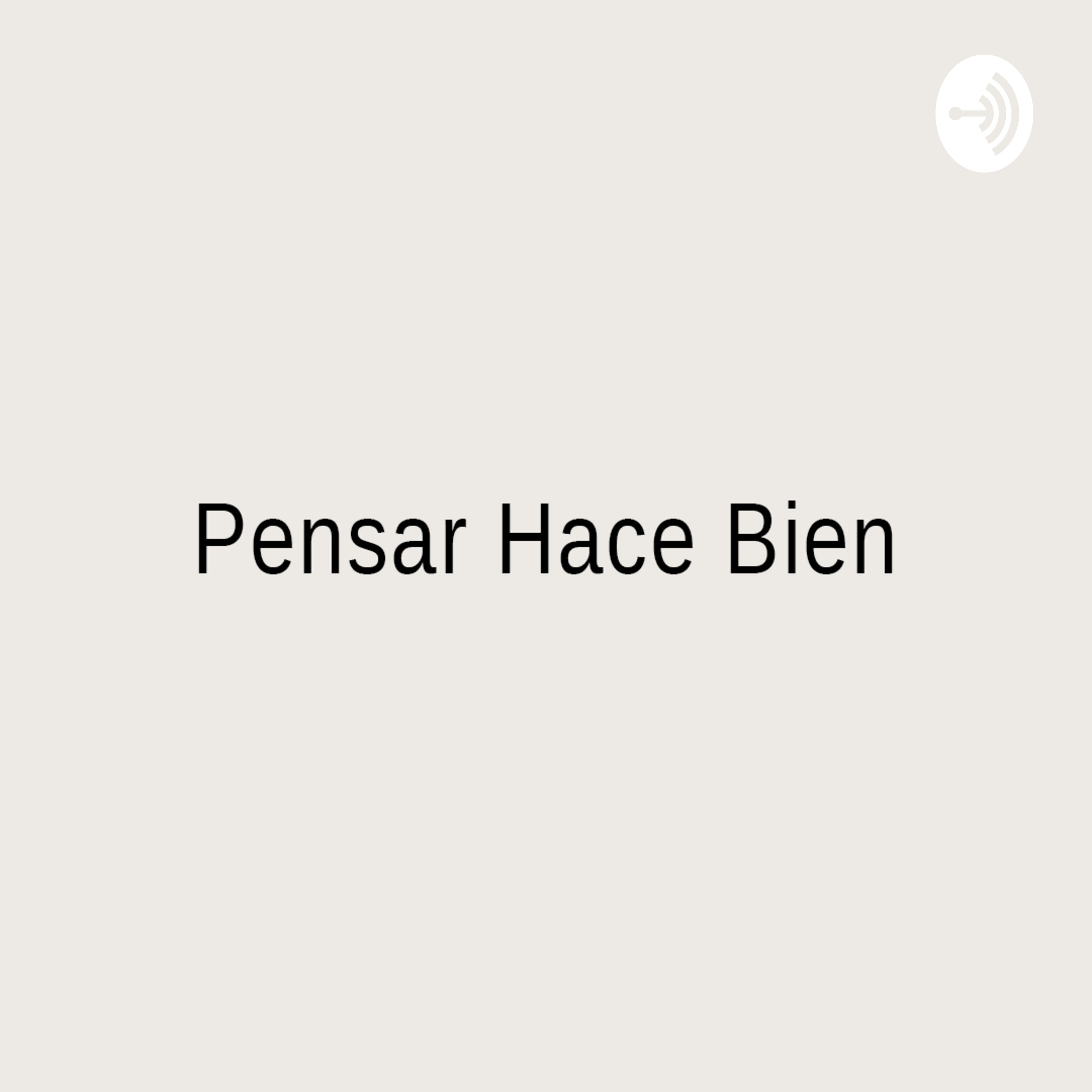 Pensar Hace Bien