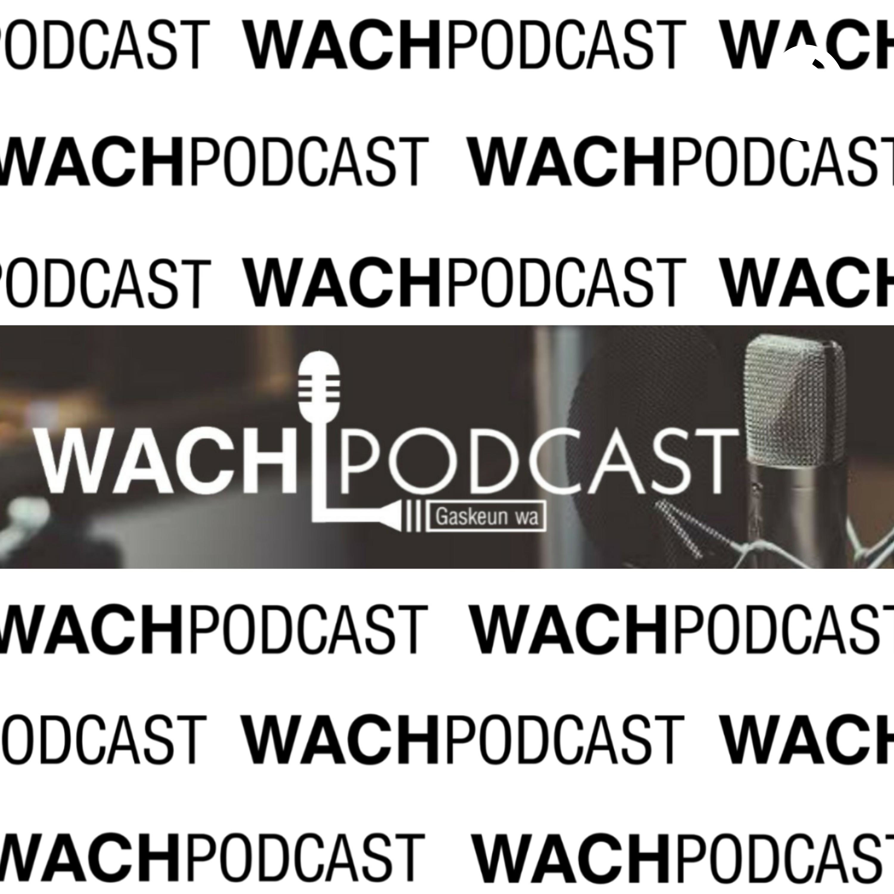 WACH PODCAST podcast artwork