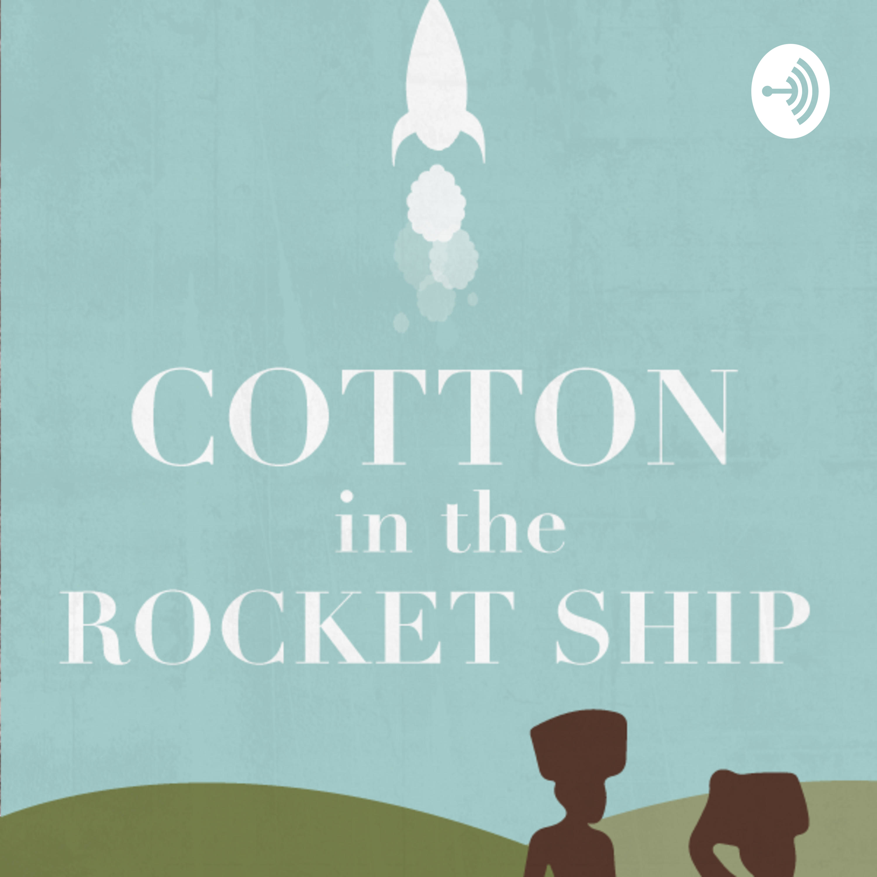 Cotton In The Rocket Ship