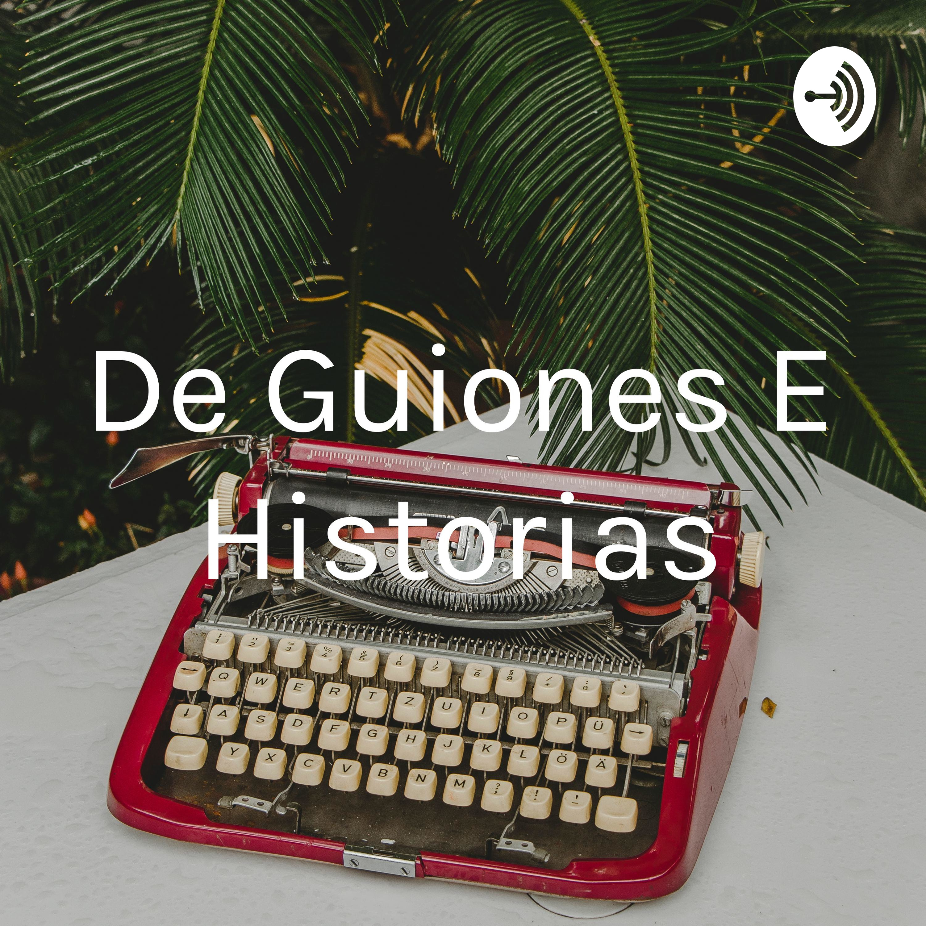 De Guiones E Historias