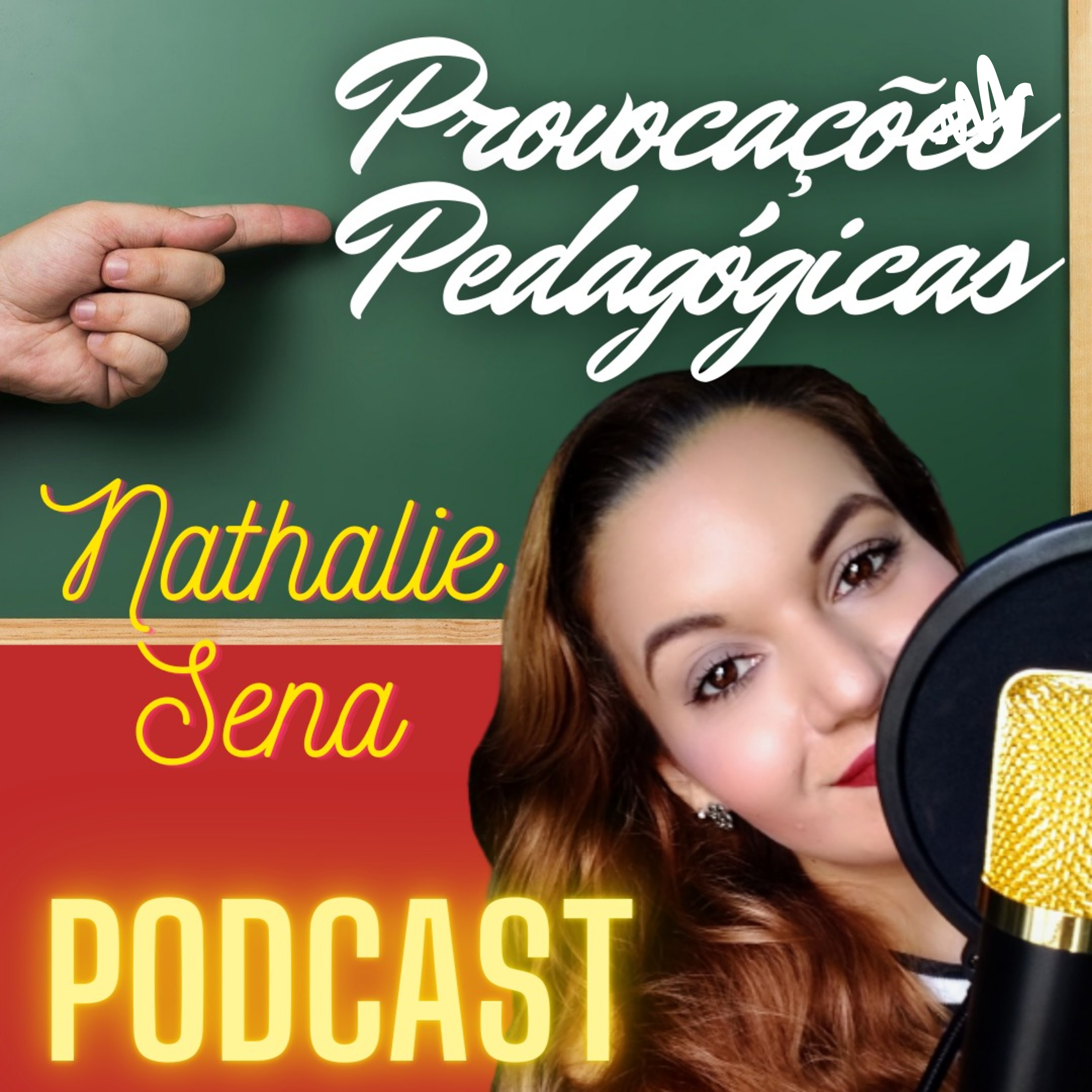 Provocações Pedagógicas - Professora Nathalie Sena podcast artwork