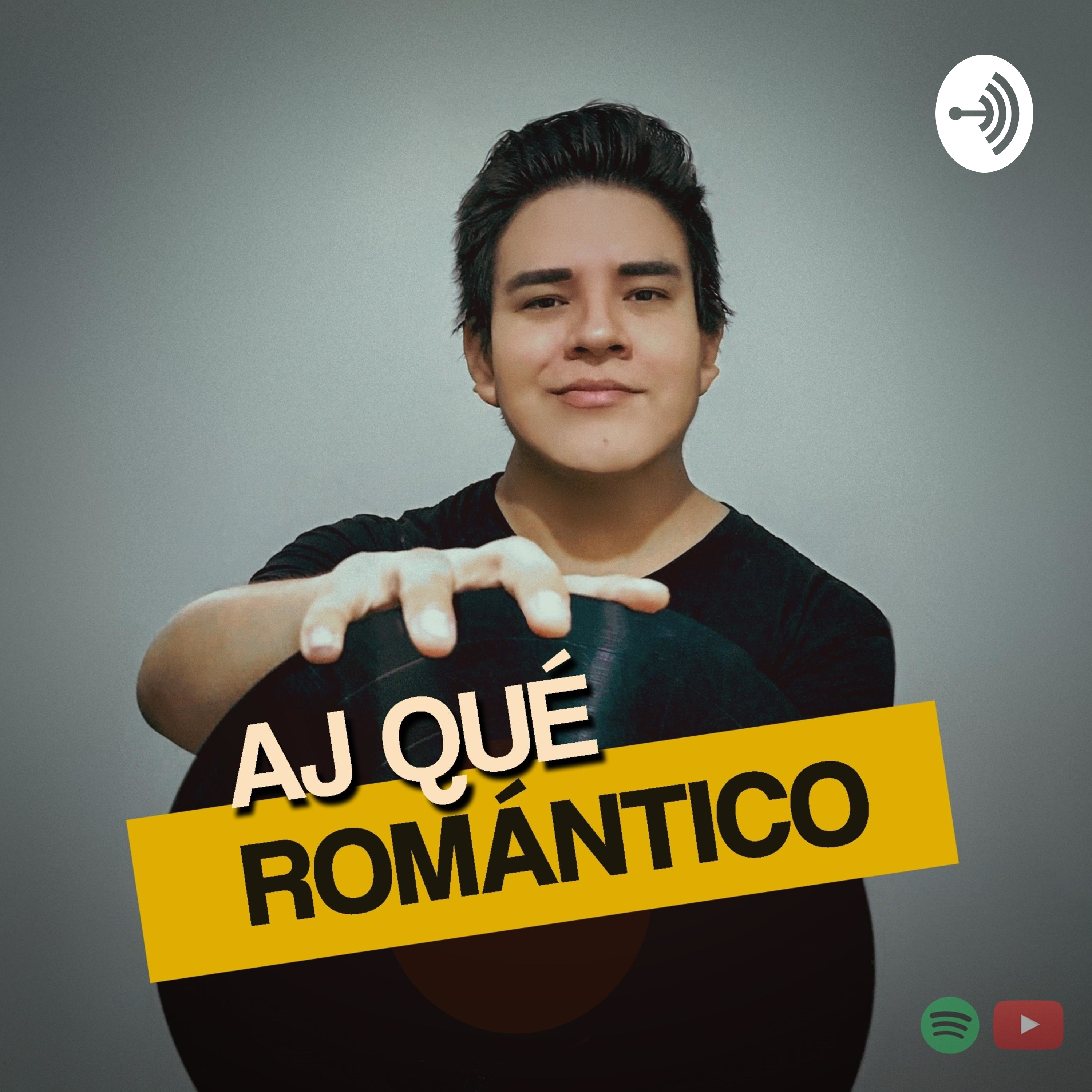 Aj Qué Romántico Podcast cover