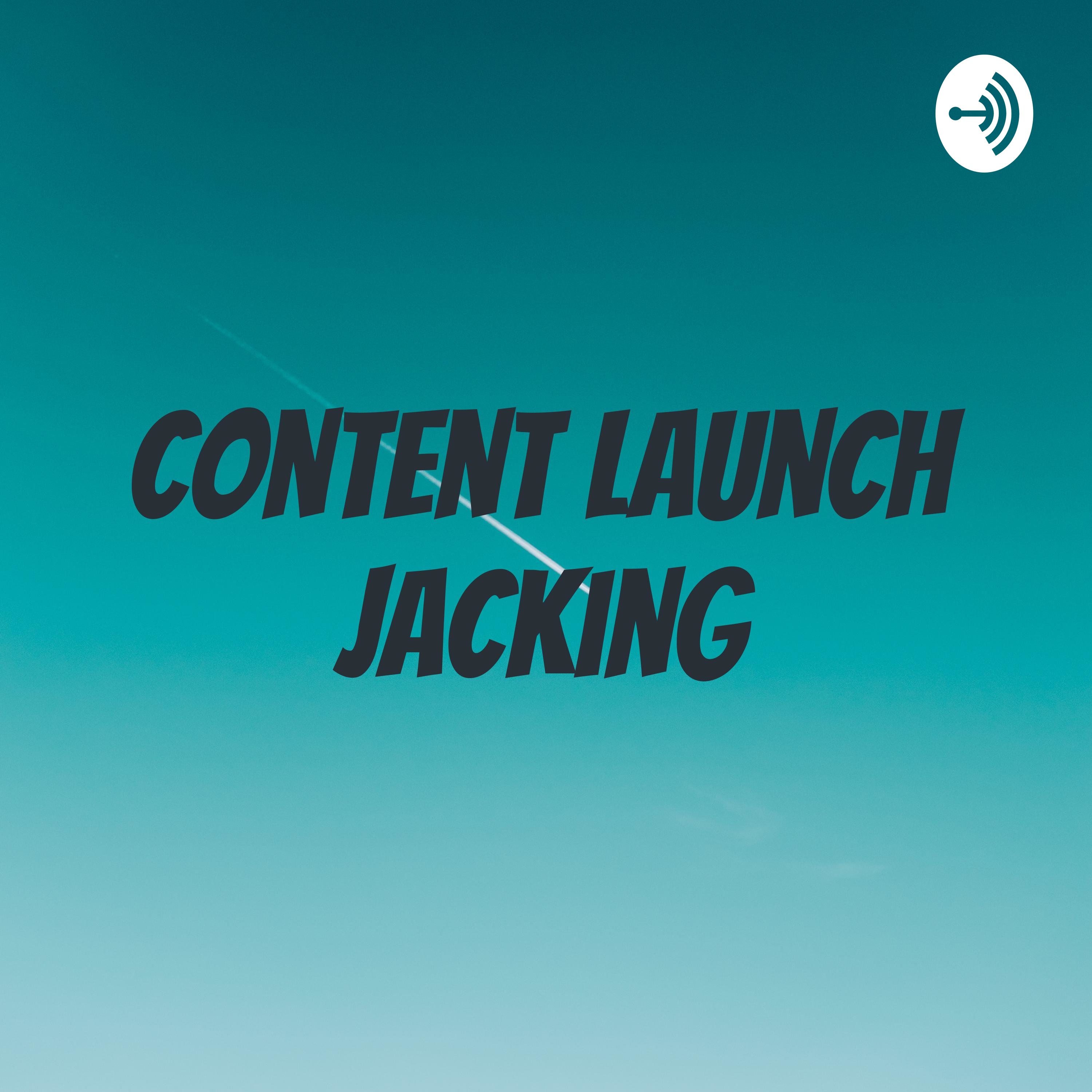Content Launch Jacking