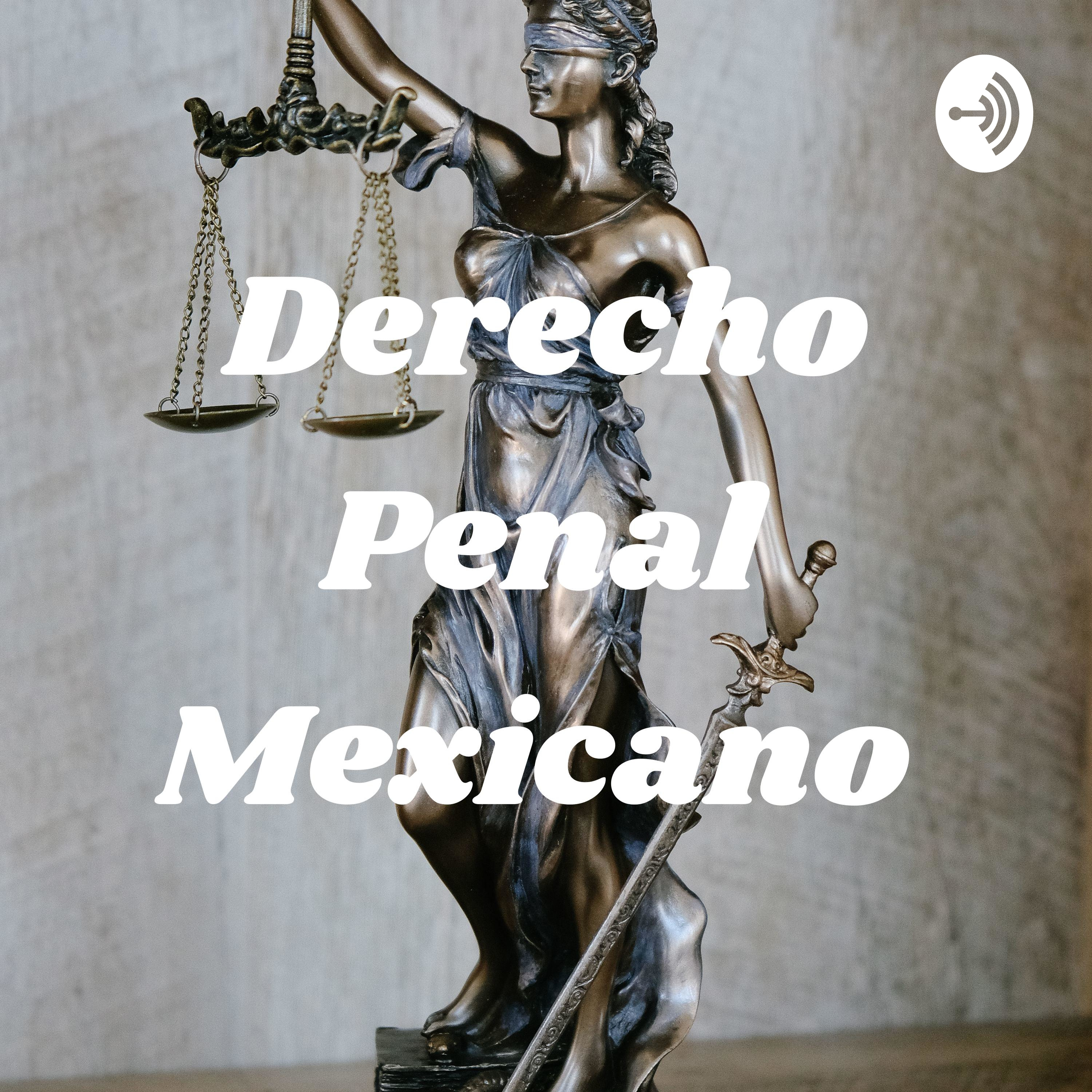 Derecho Penal Mexicano 