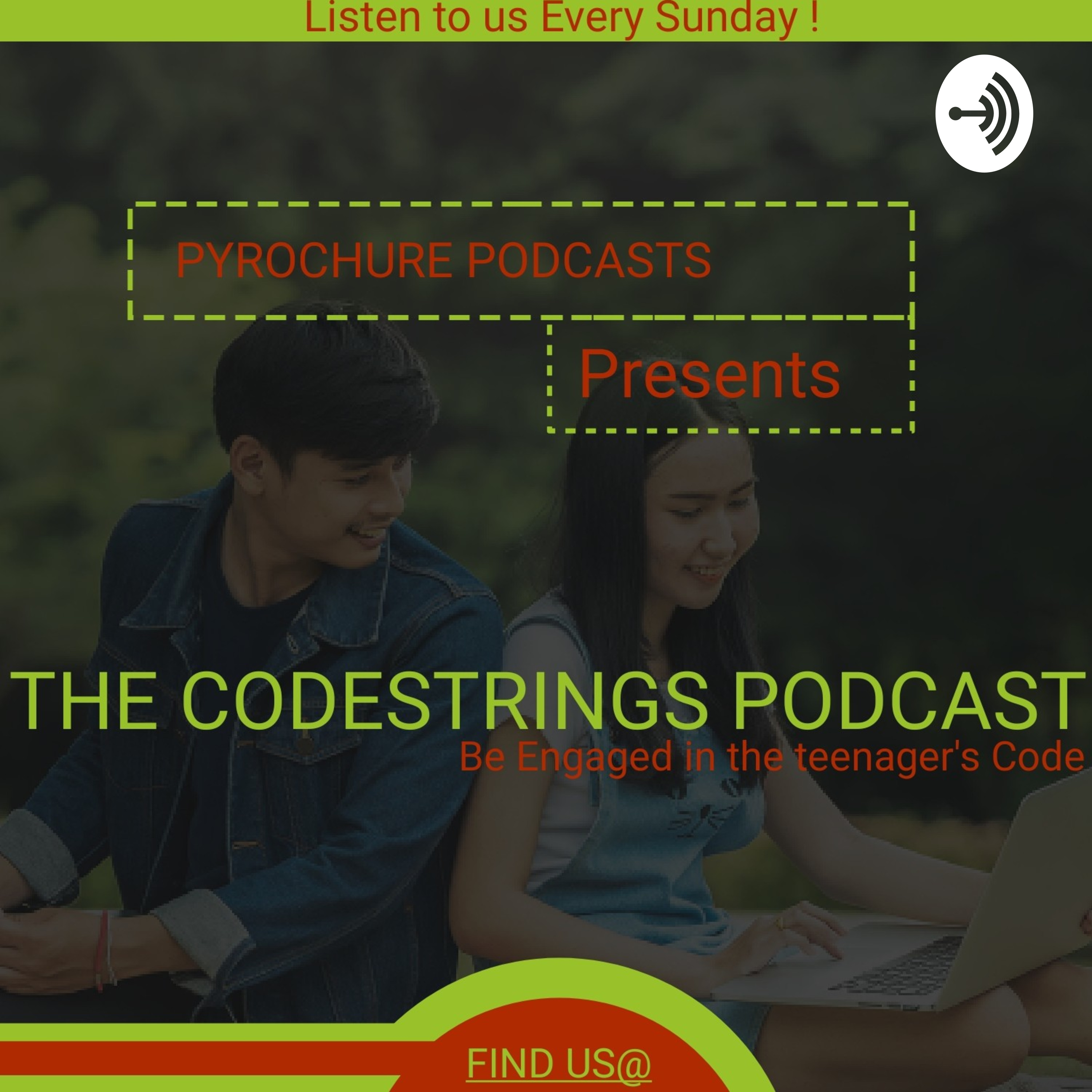 PYROCHURE 'S CODE STRINGS:THE TEENAGERS CODE podcast artwork