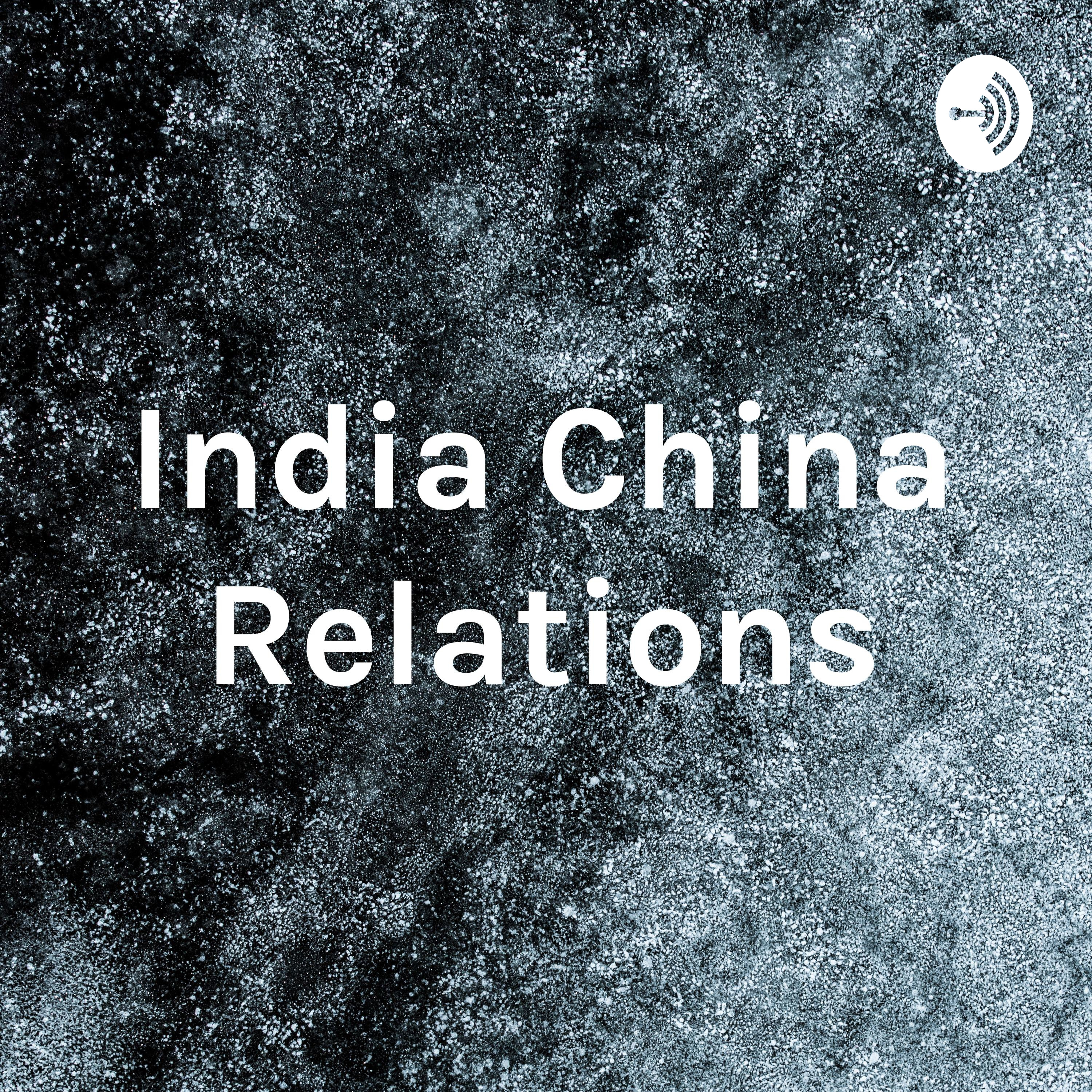 India China Relations