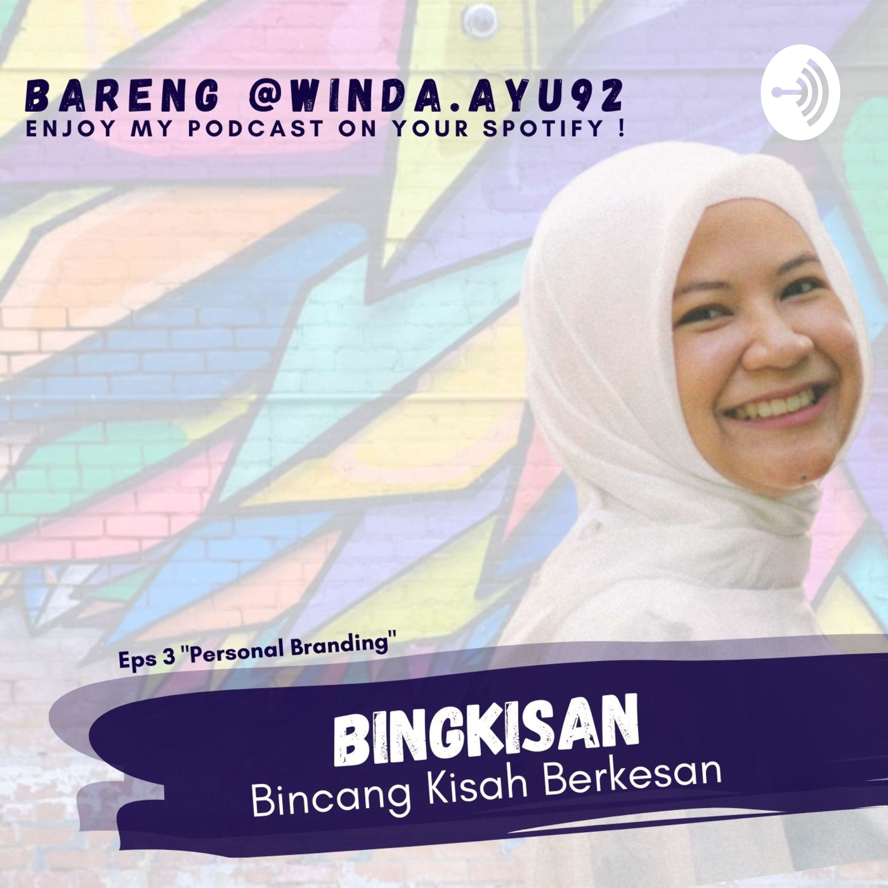 BINGKISAN (Bincang Kisah Berkesan)