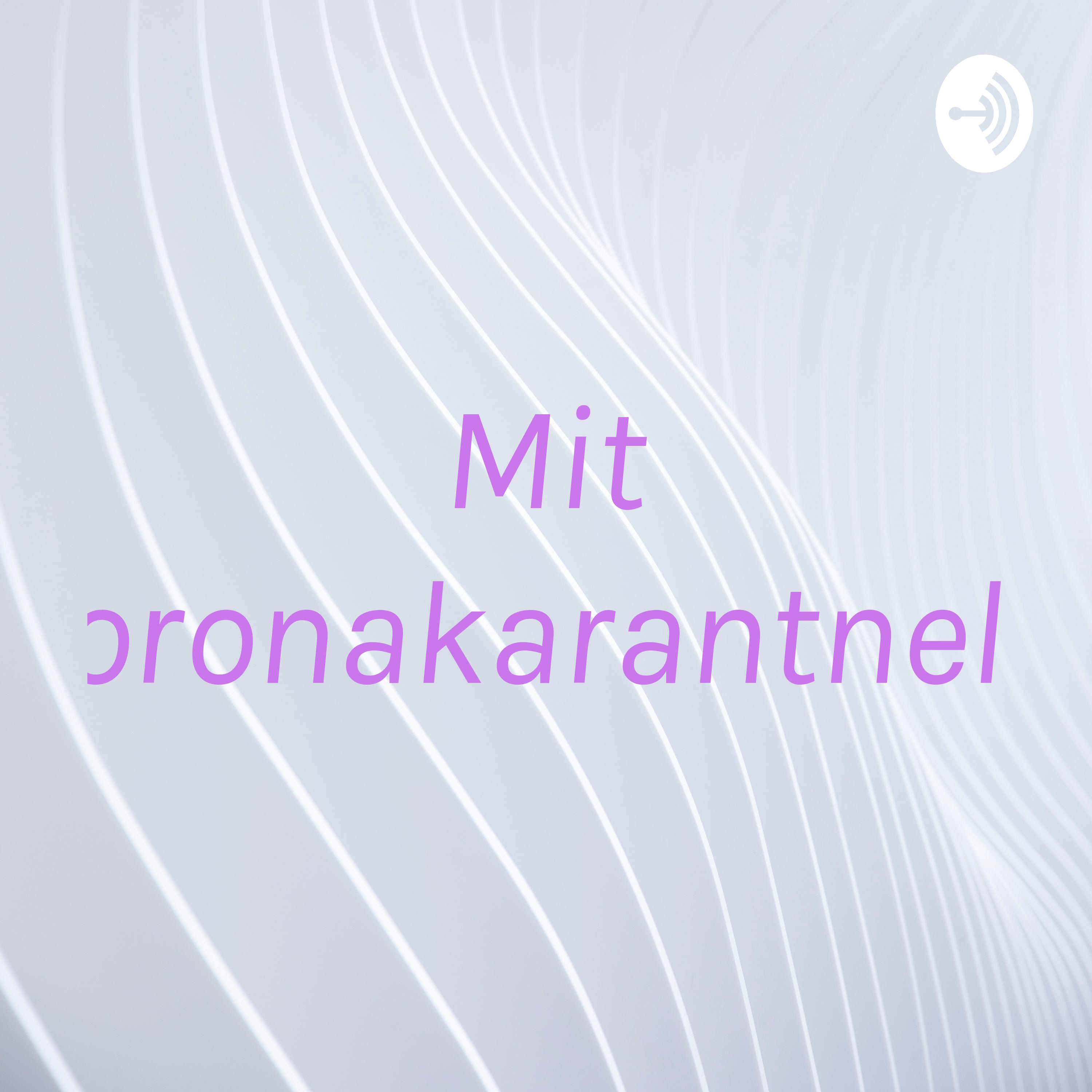 Mit Coronakarantæneliv af Nicoline Claudia