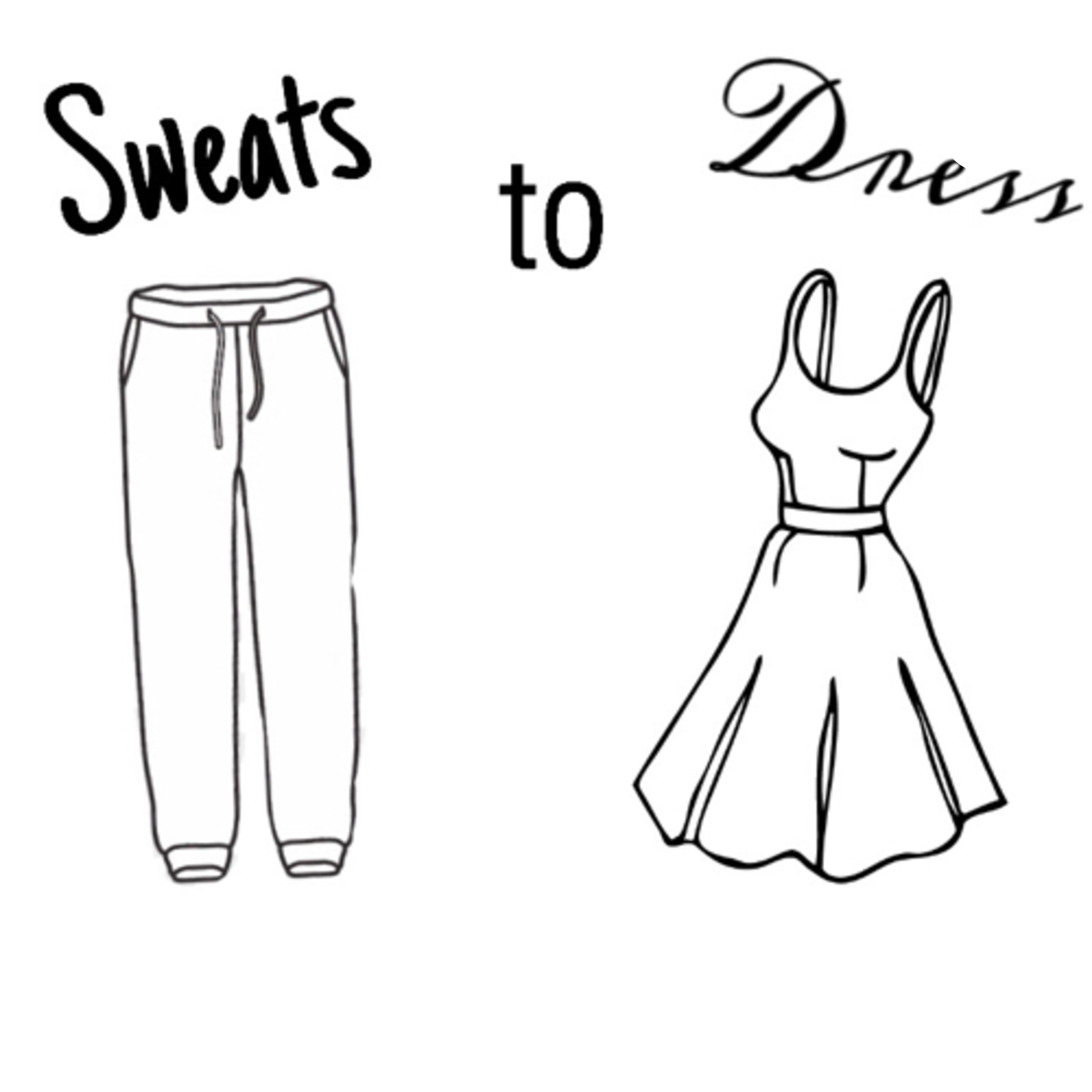 Sweats to Dress