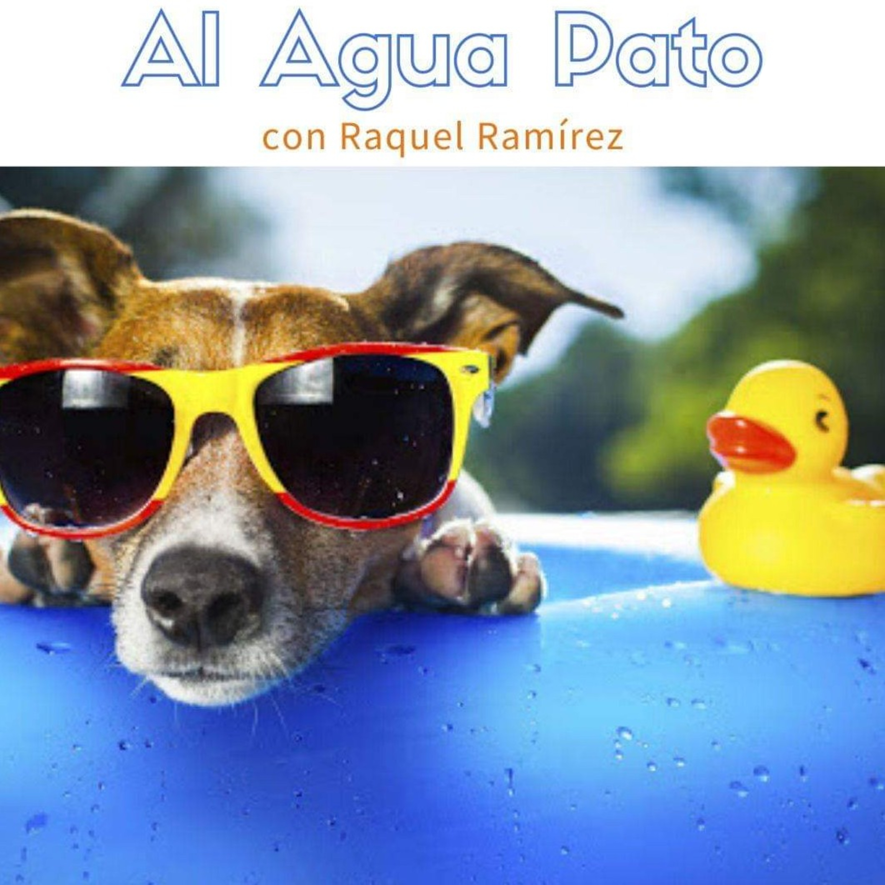 Al Agua Pato con Raquel Ramirez