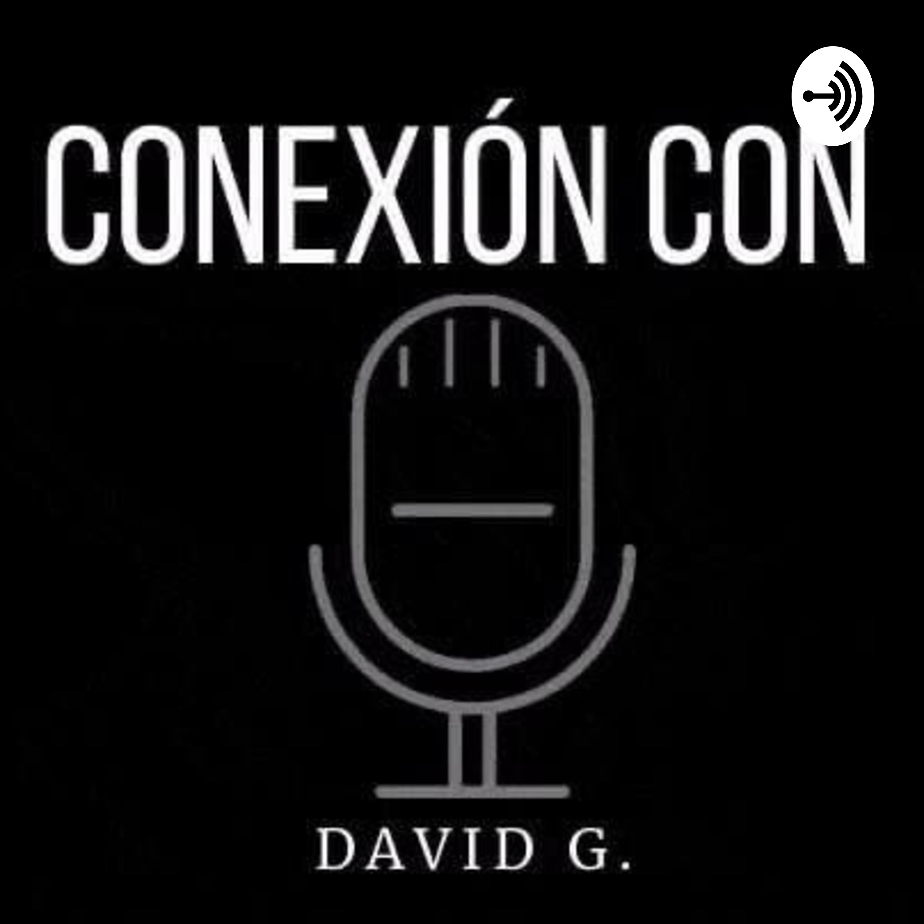 Conexion con David G.