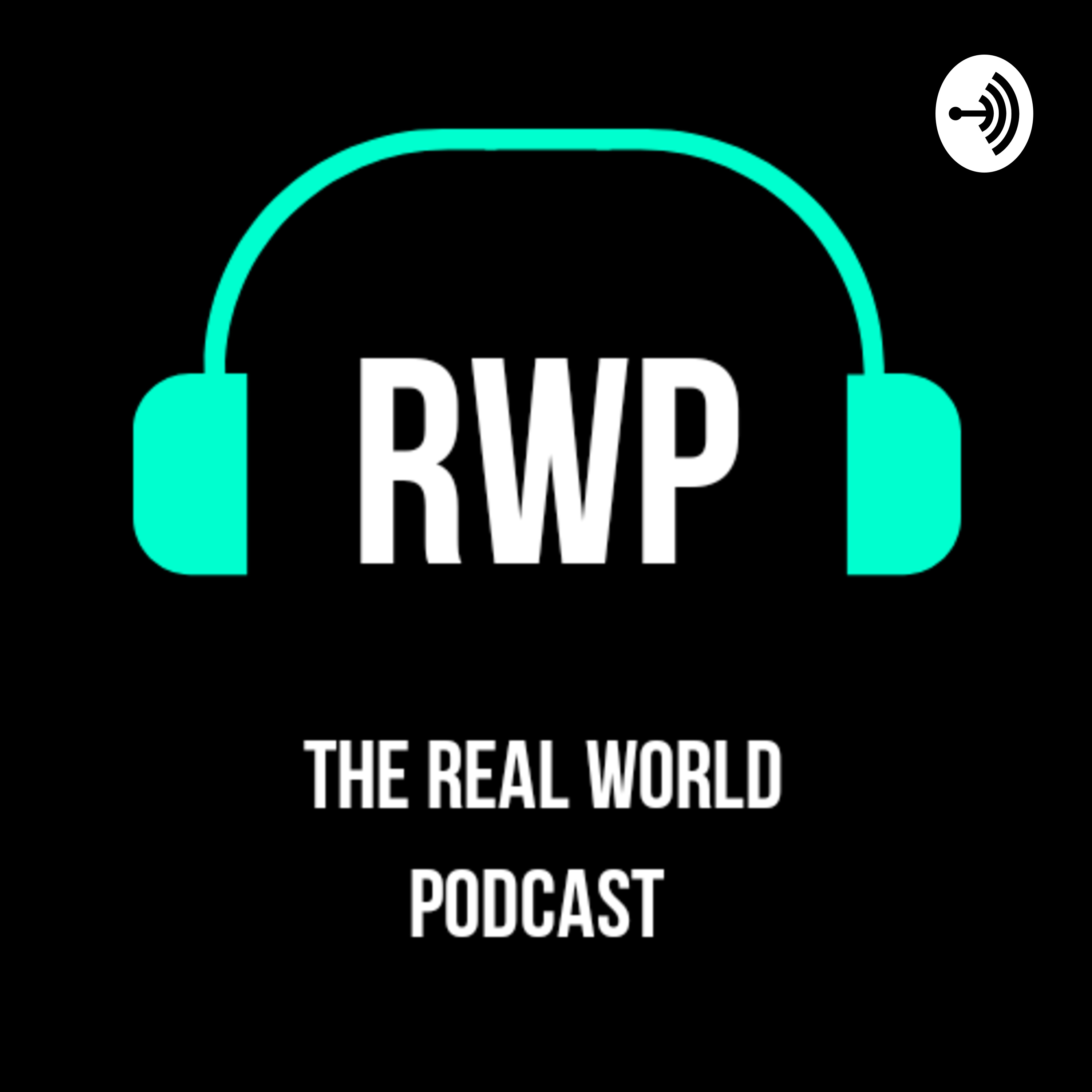 The REAL WORLD Podcast