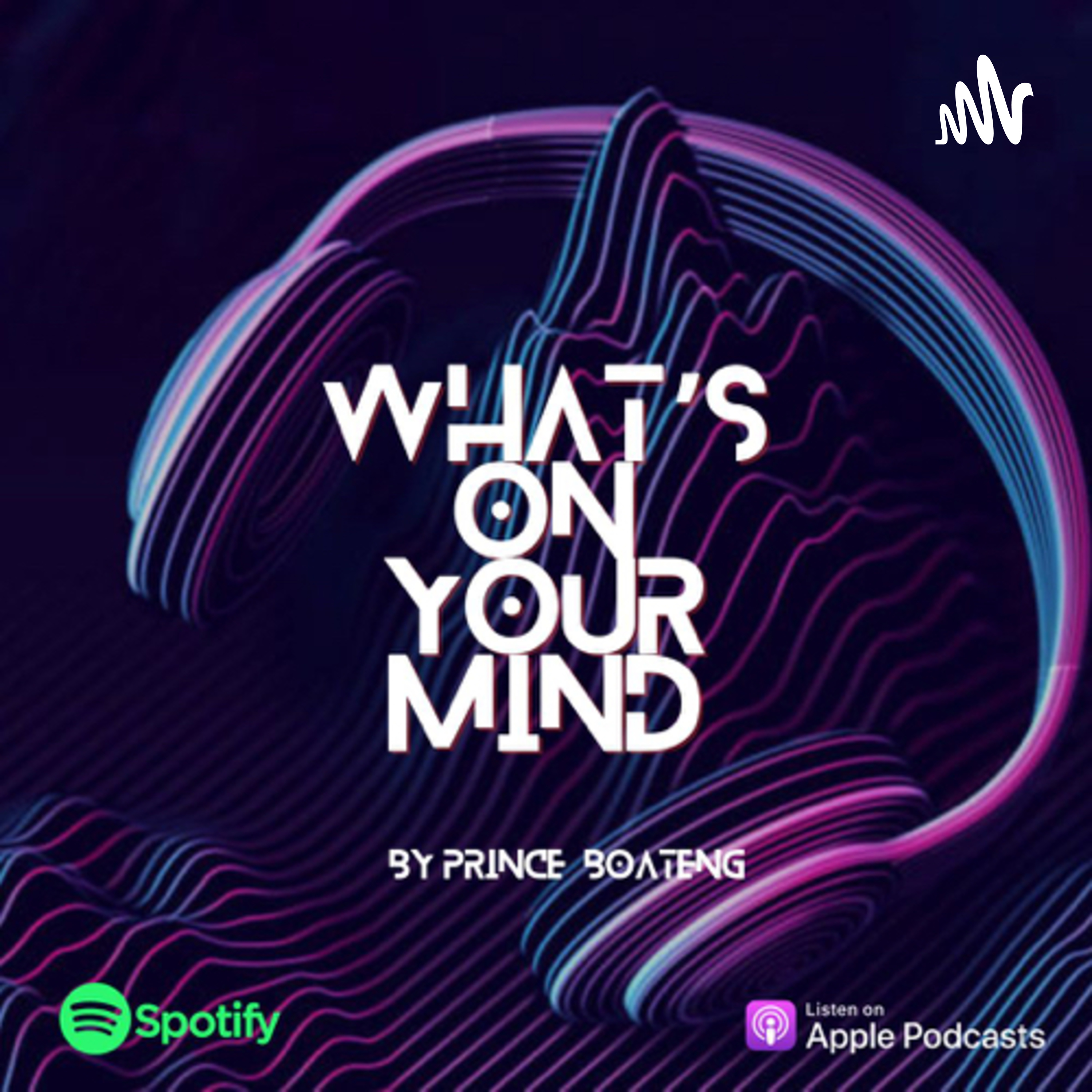 WHAT’S ON YOUR MIND ?