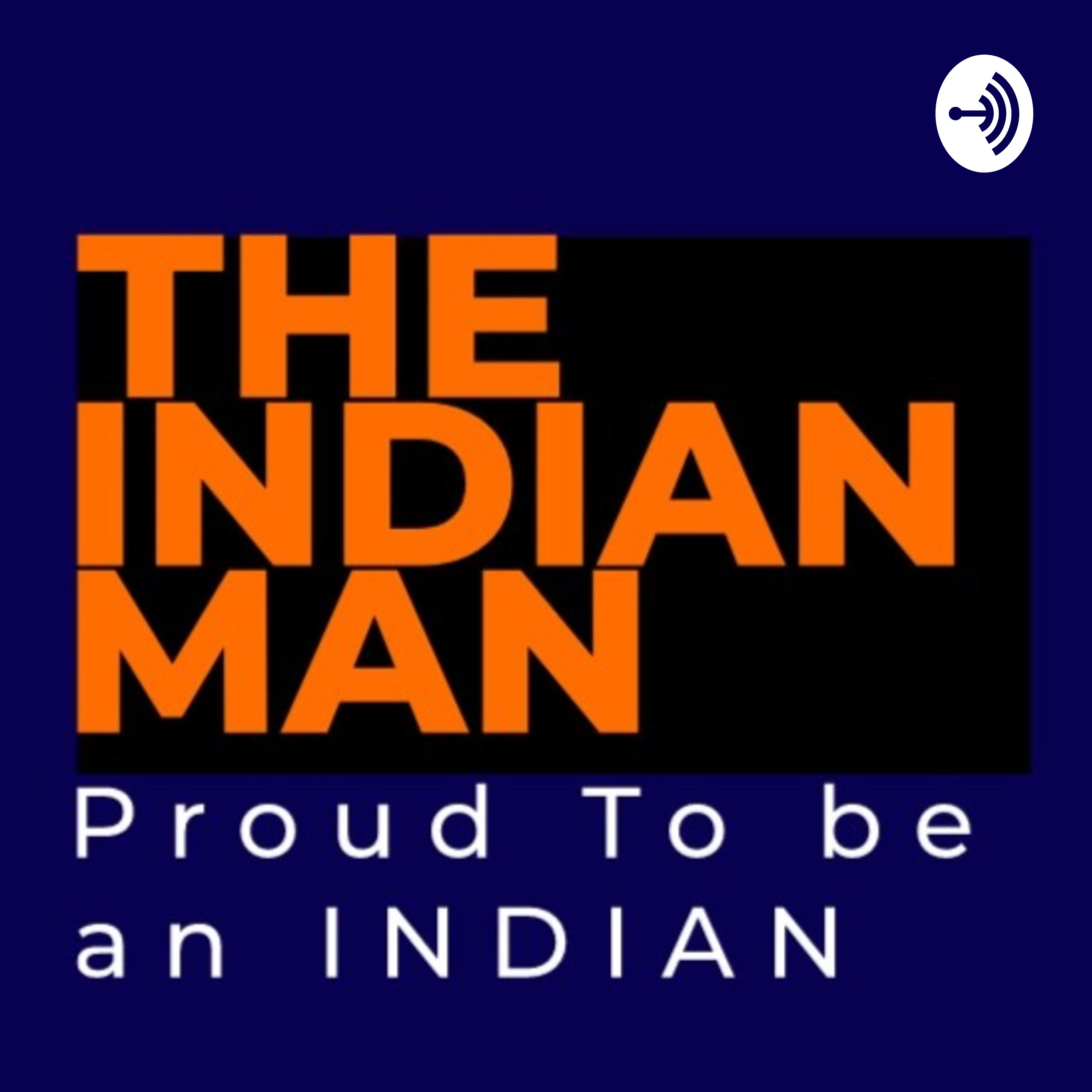 The INDIAN Man